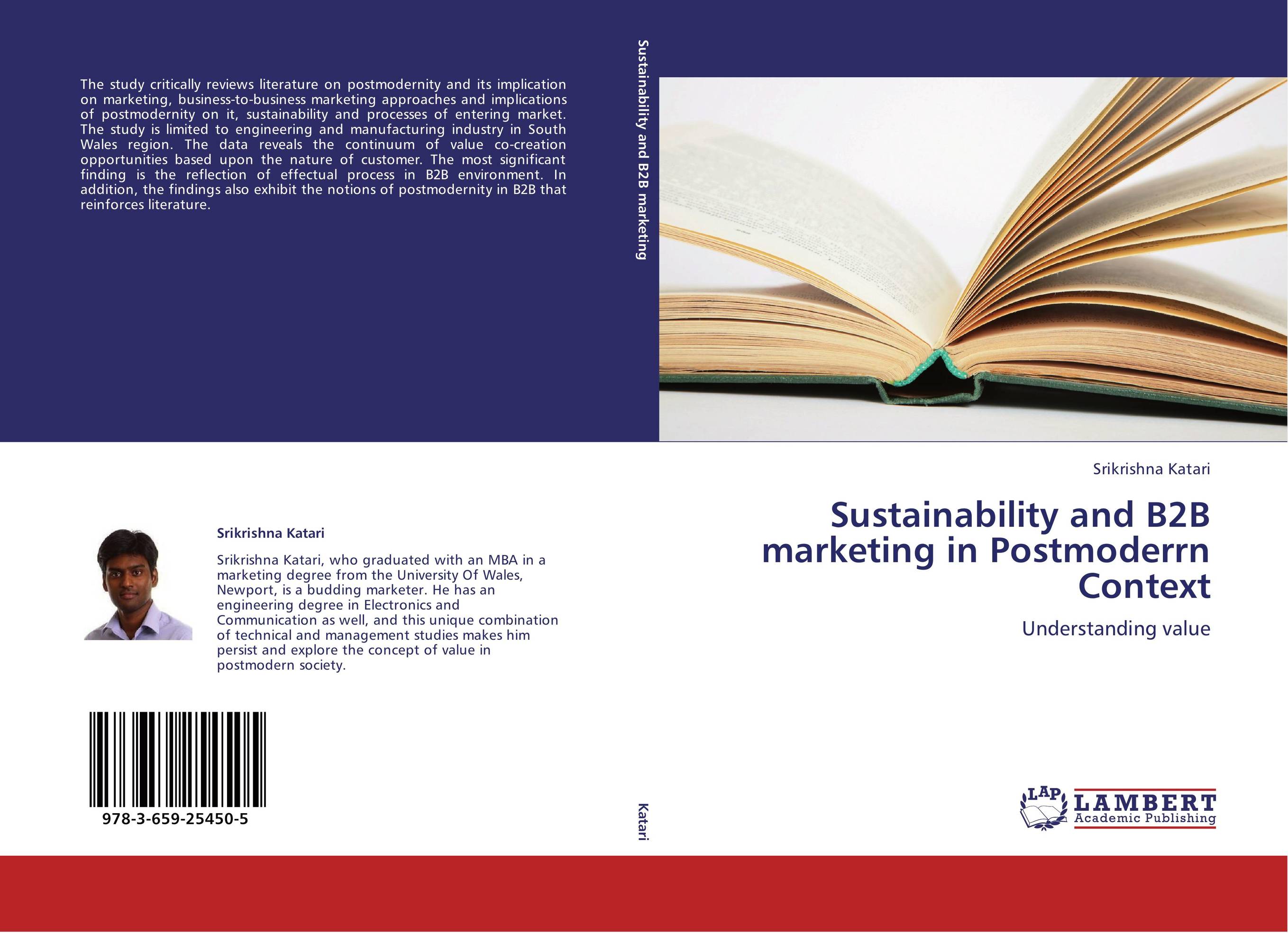 Sustainability and B2B marketing in Postmoderrn Context. Understanding value.
