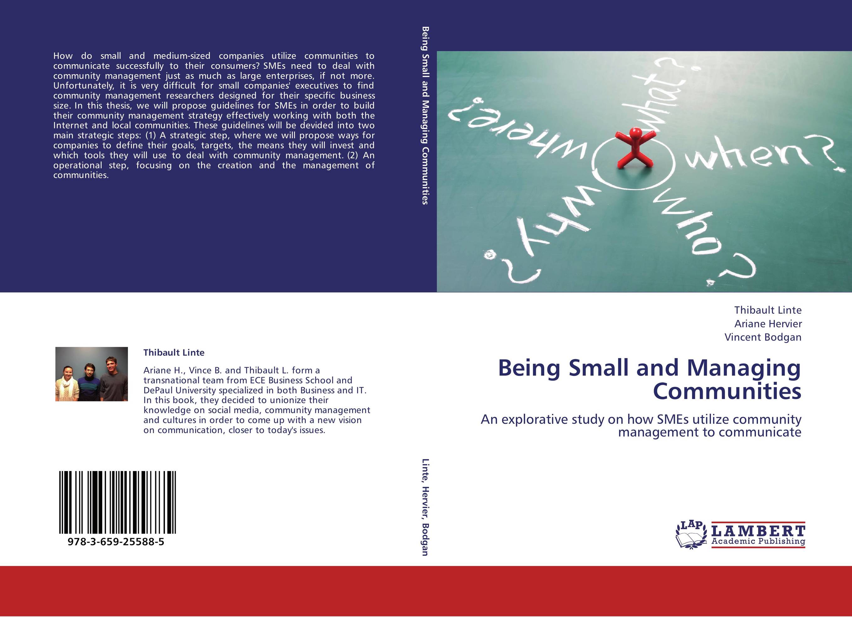Being Small and Managing Communities. An explorative study on how SMEs utilize community management to communicate.
