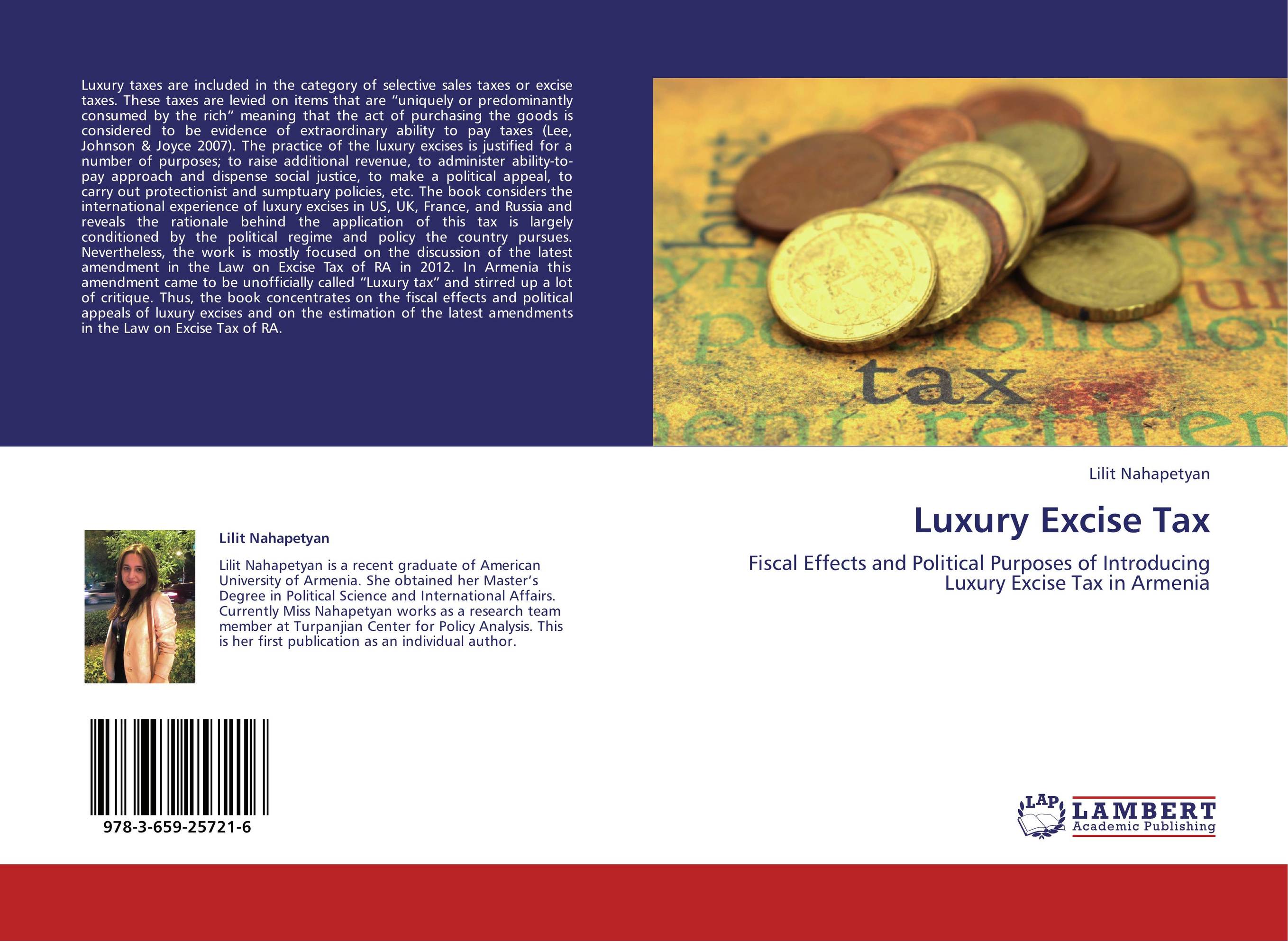 Luxury Excise Tax. Fiscal Effects and Political Purposes of Introducing Luxury Excise Tax in Armenia.