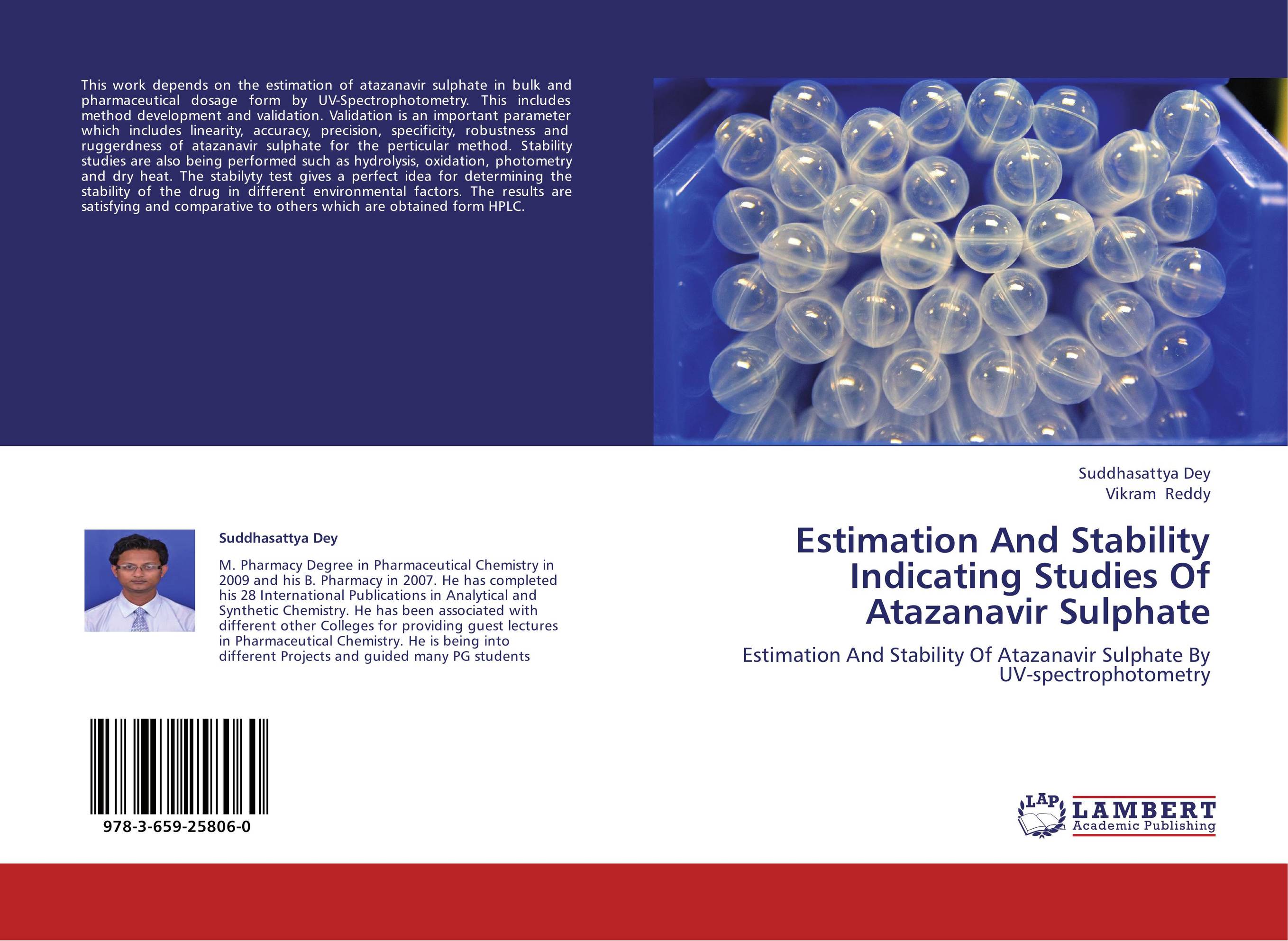 Estimation And Stability Indicating Studies Of Atazanavir Sulphate. Estimation And Stability Of Atazanavir Sulphate By UV-spectrophotometry.