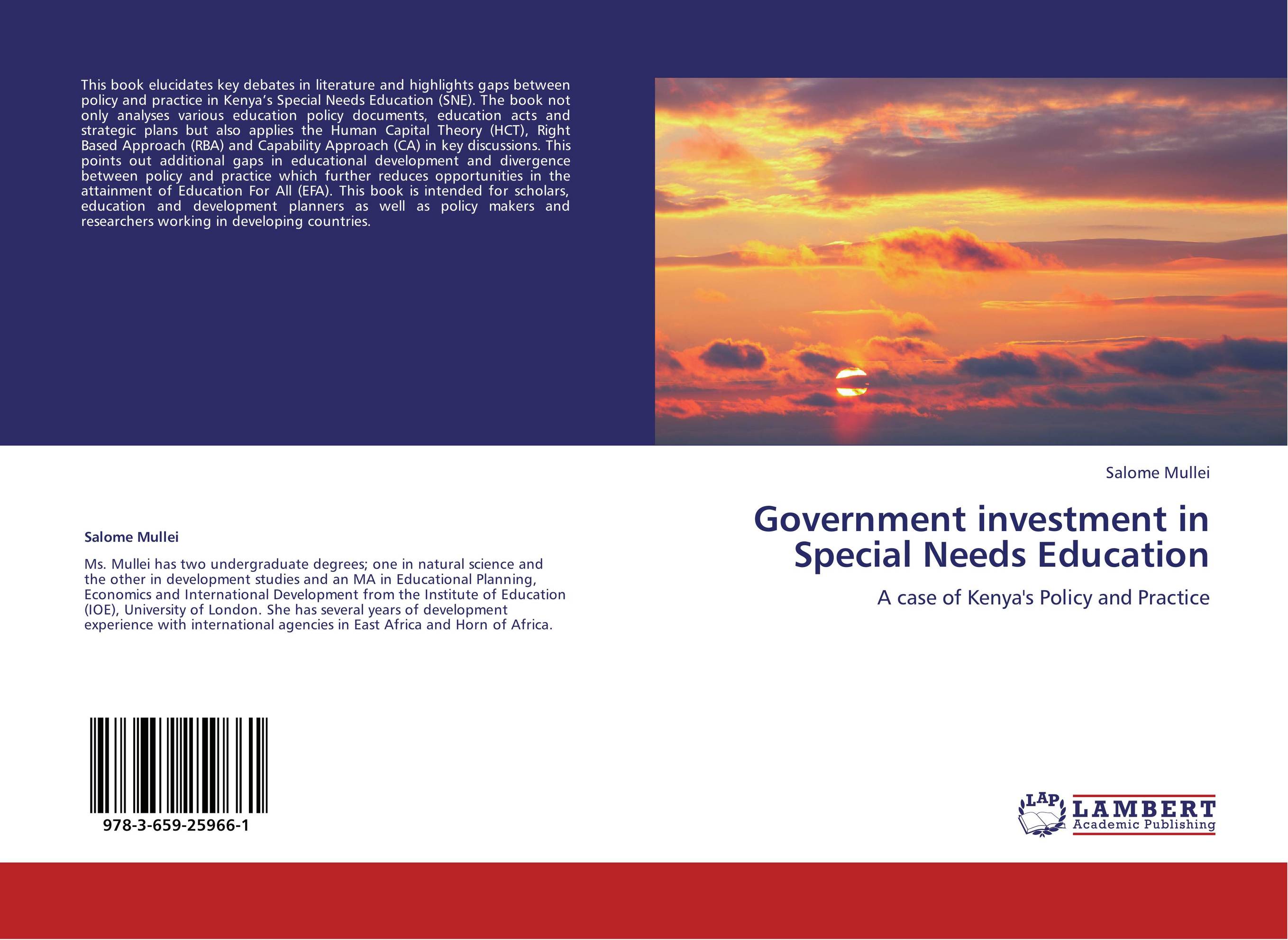 Government investment in Special Needs Education. A case of Kenya's Policy and Practice.