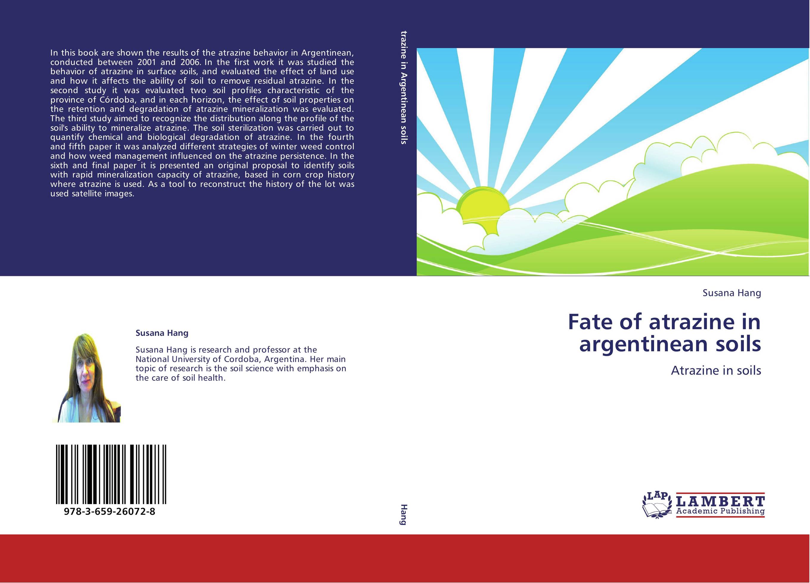 Fate of atrazine in argentinean soils. Atrazine in soils.