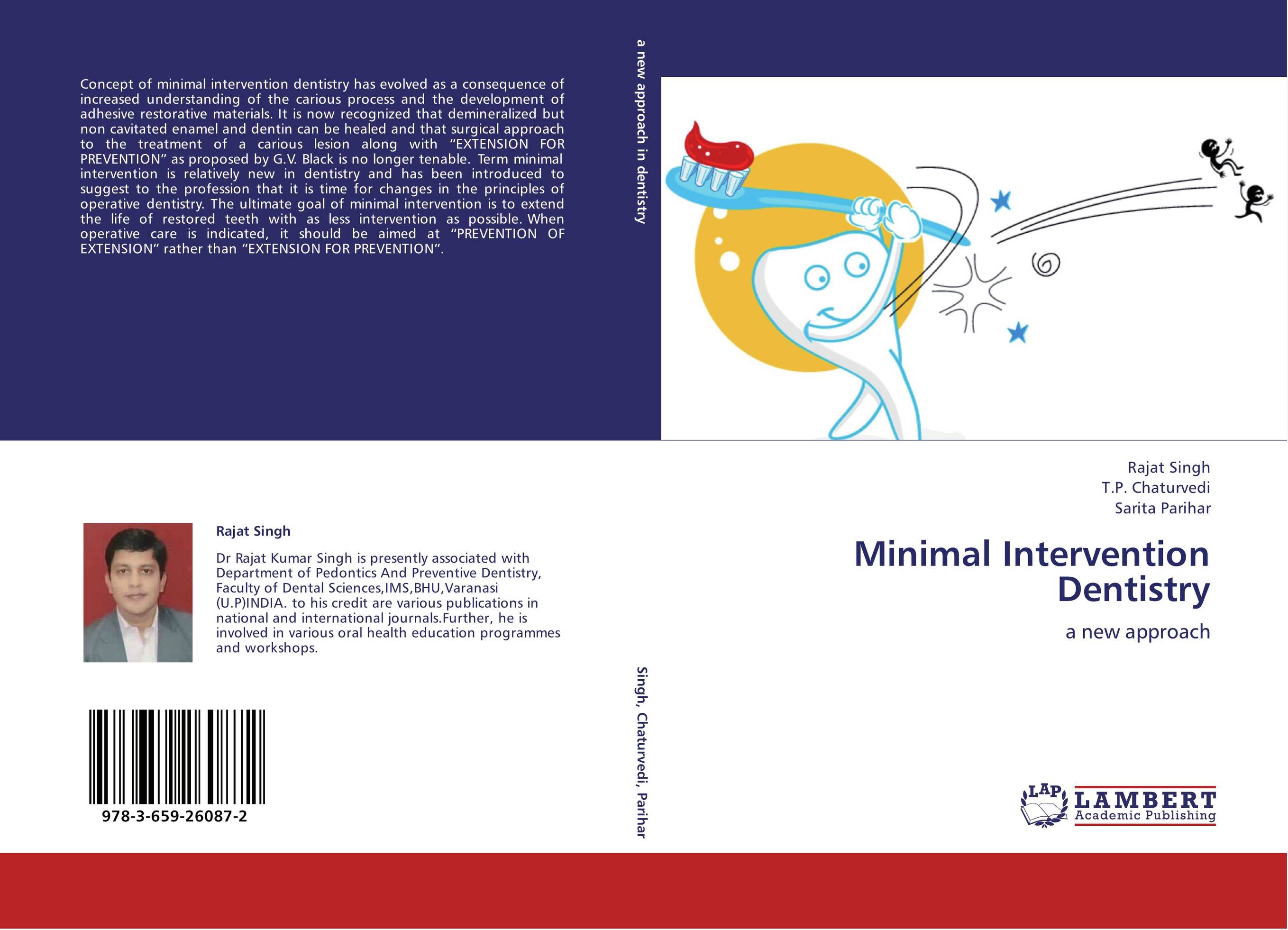 Minimal Intervention Dentistry. A new approach.