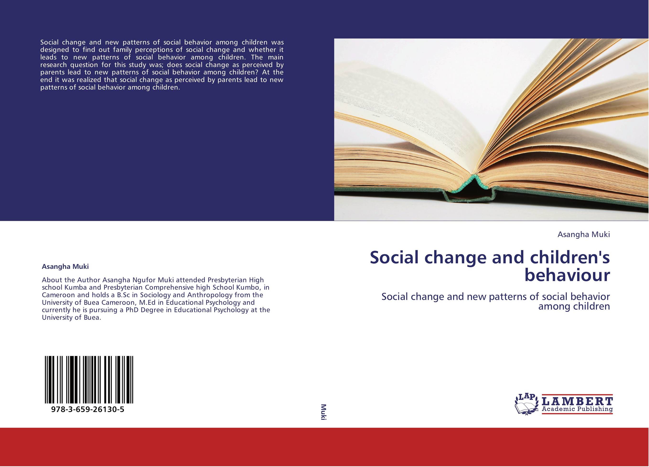 Social change and children's behaviour. Social change and new patterns of social behavior among children.