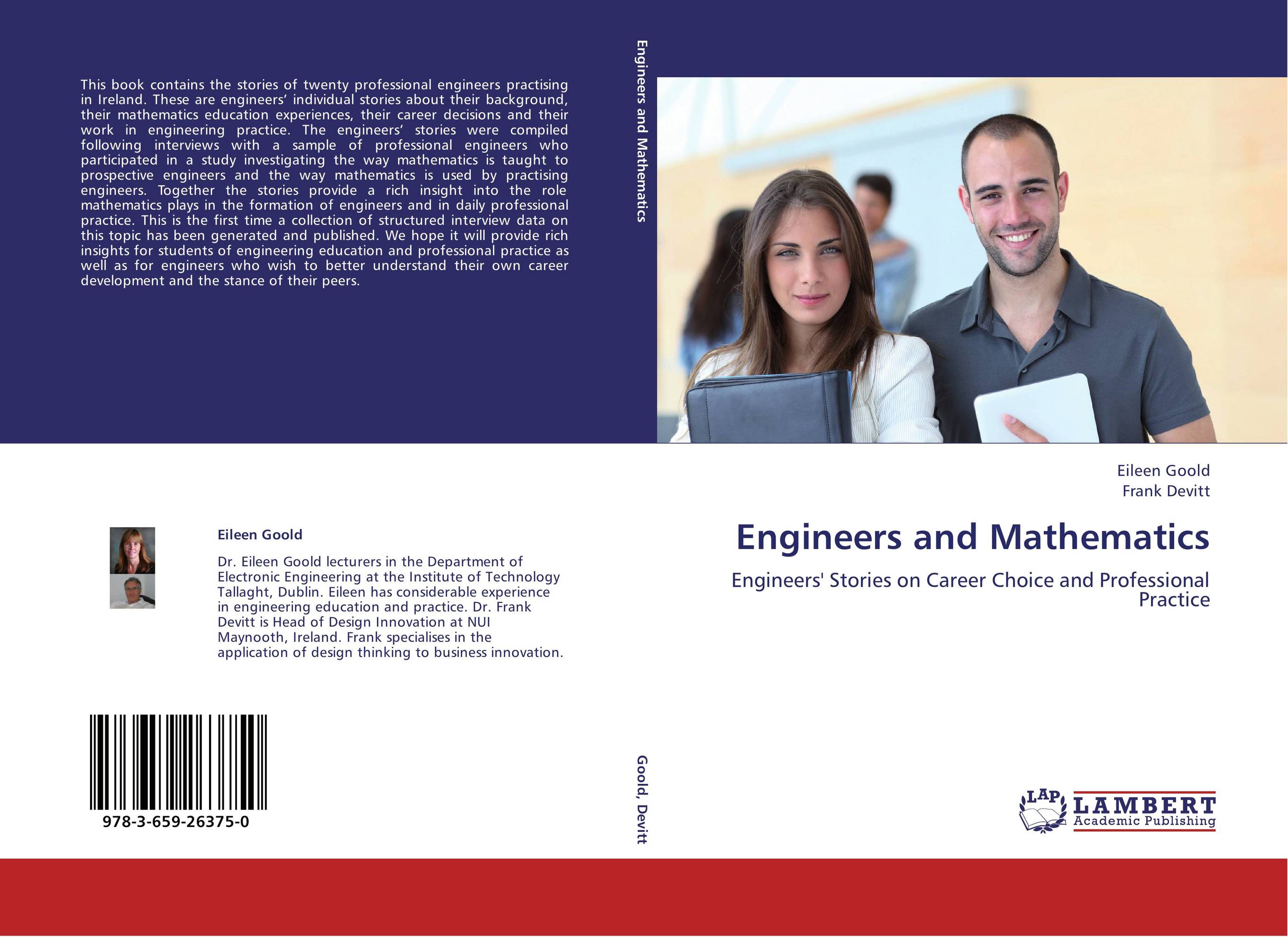 Engineers and Mathematics. Engineers' Stories on Career Choice and Professional Practice.