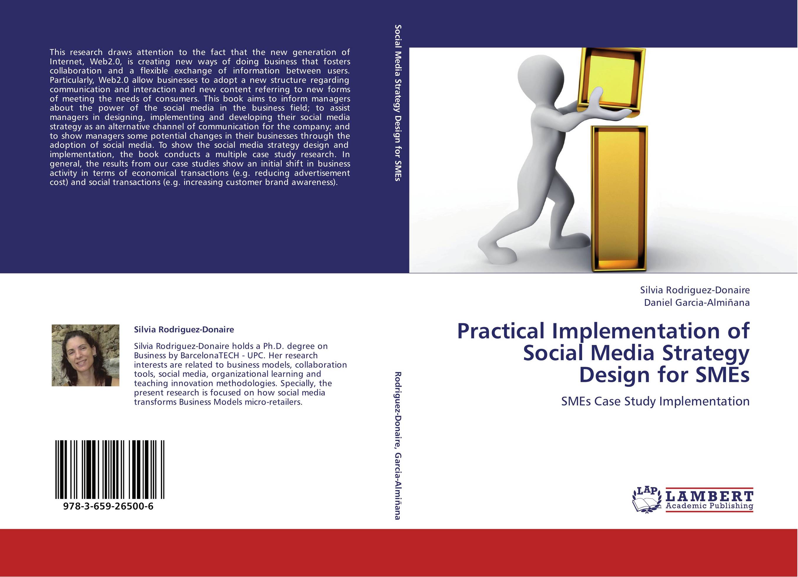 Practical Implementation of Social Media Strategy Design for SMEs. SMEs Case Study Implementation.