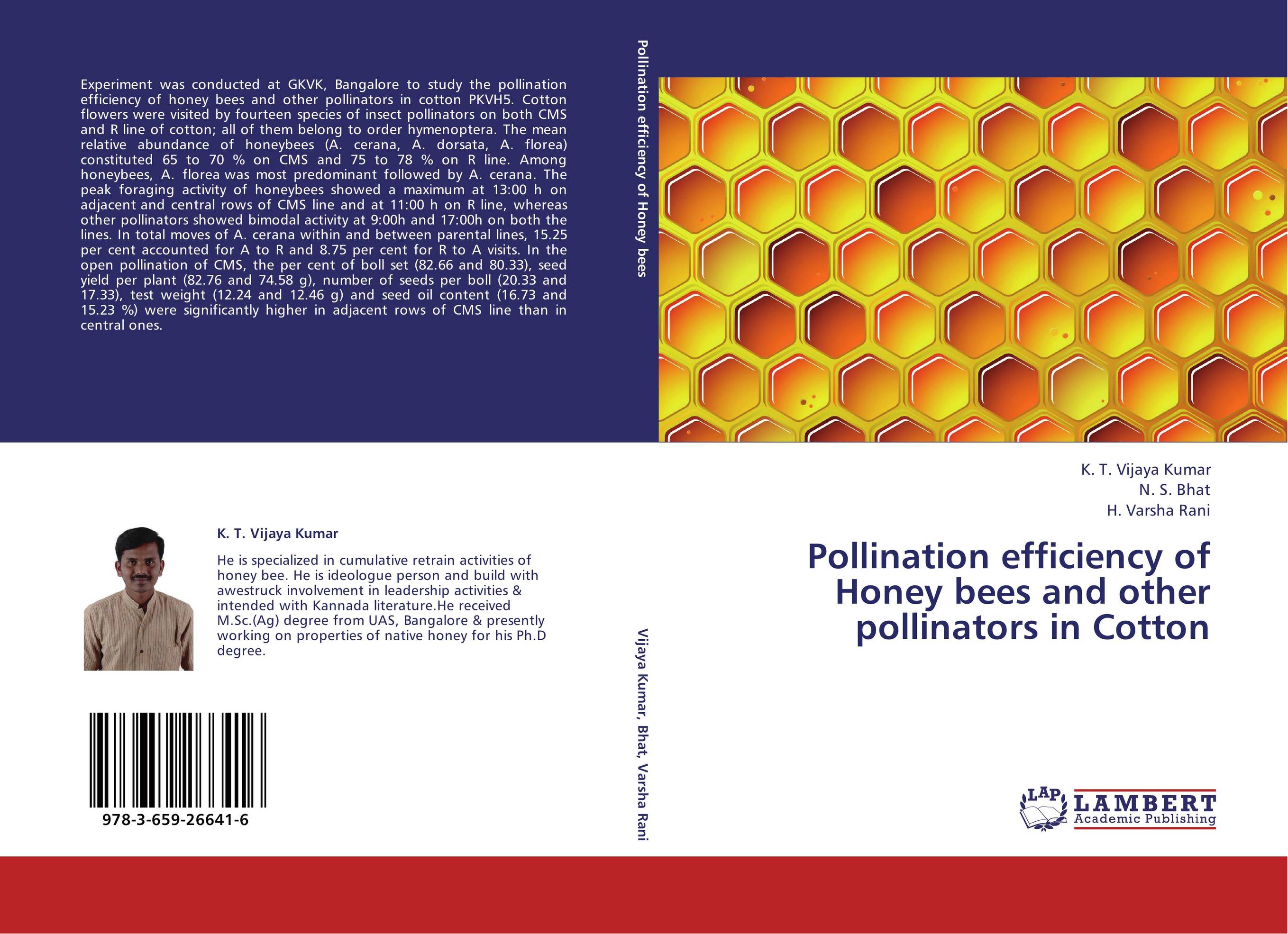 Pollination efficiency of Honey bees and other pollinators in Cotton..