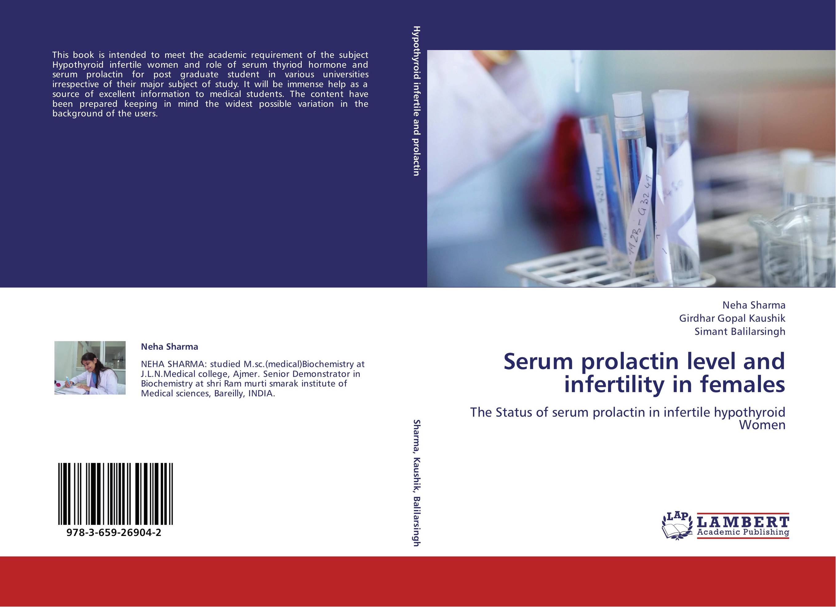 Serum prolactin level and infertility in females. The Status of serum prolactin in infertile hypothyroid Women.