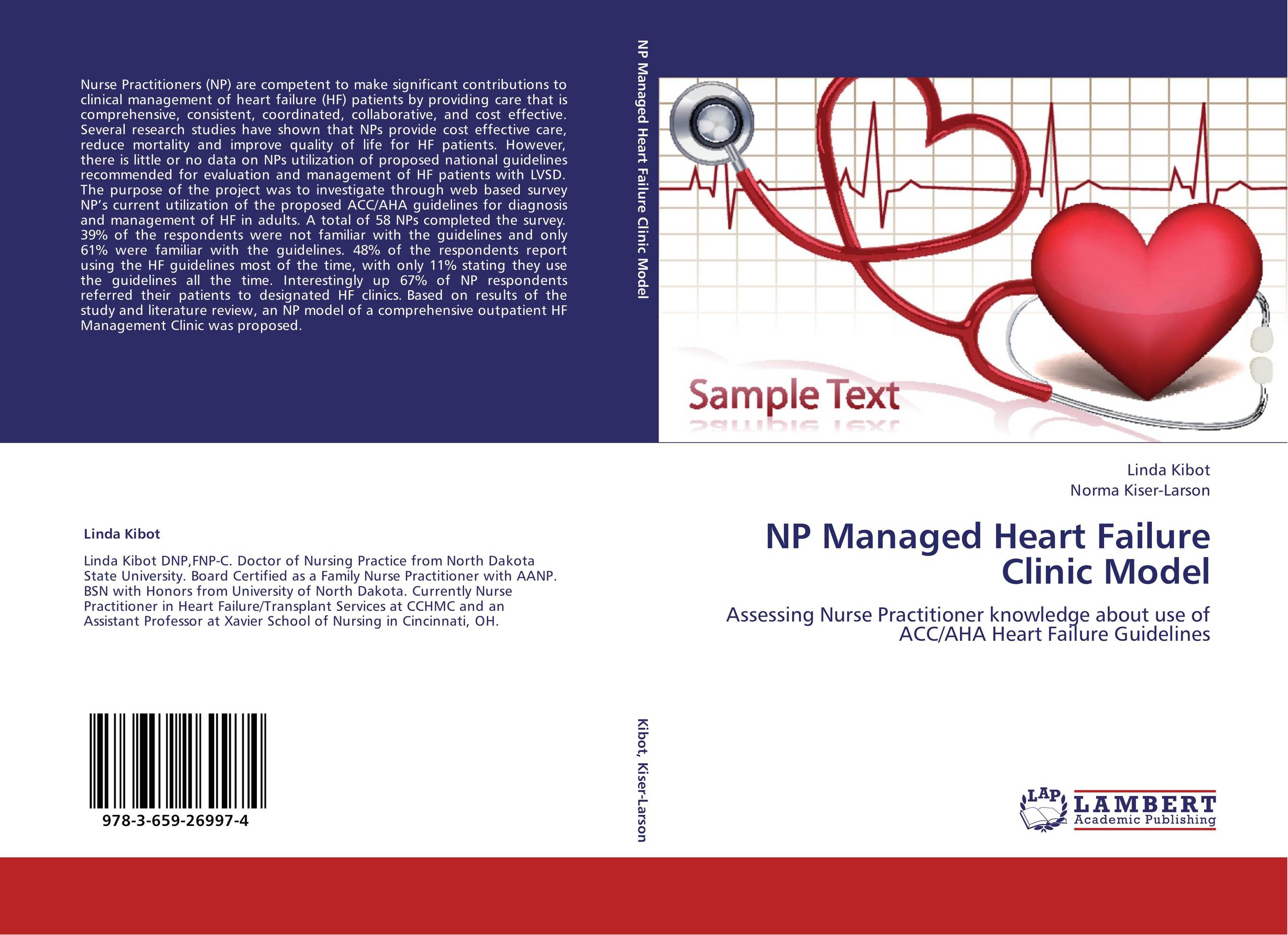 NP Managed Heart Failure Clinic Model. Assessing Nurse Practitioner knowledge about use of ACC/AHA Heart Failure Guidelines.