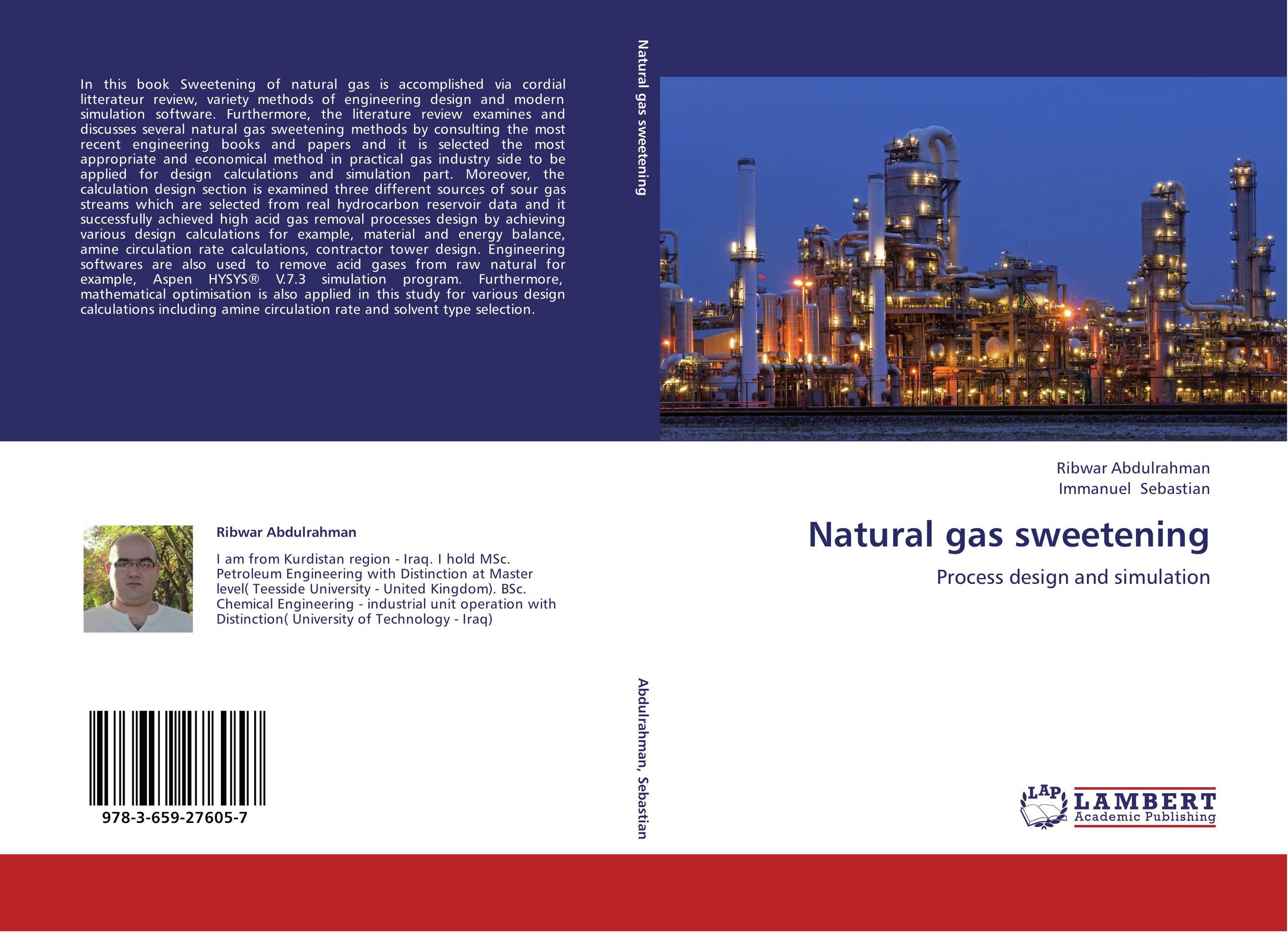 Natural gas sweetening. Process design and simulation.