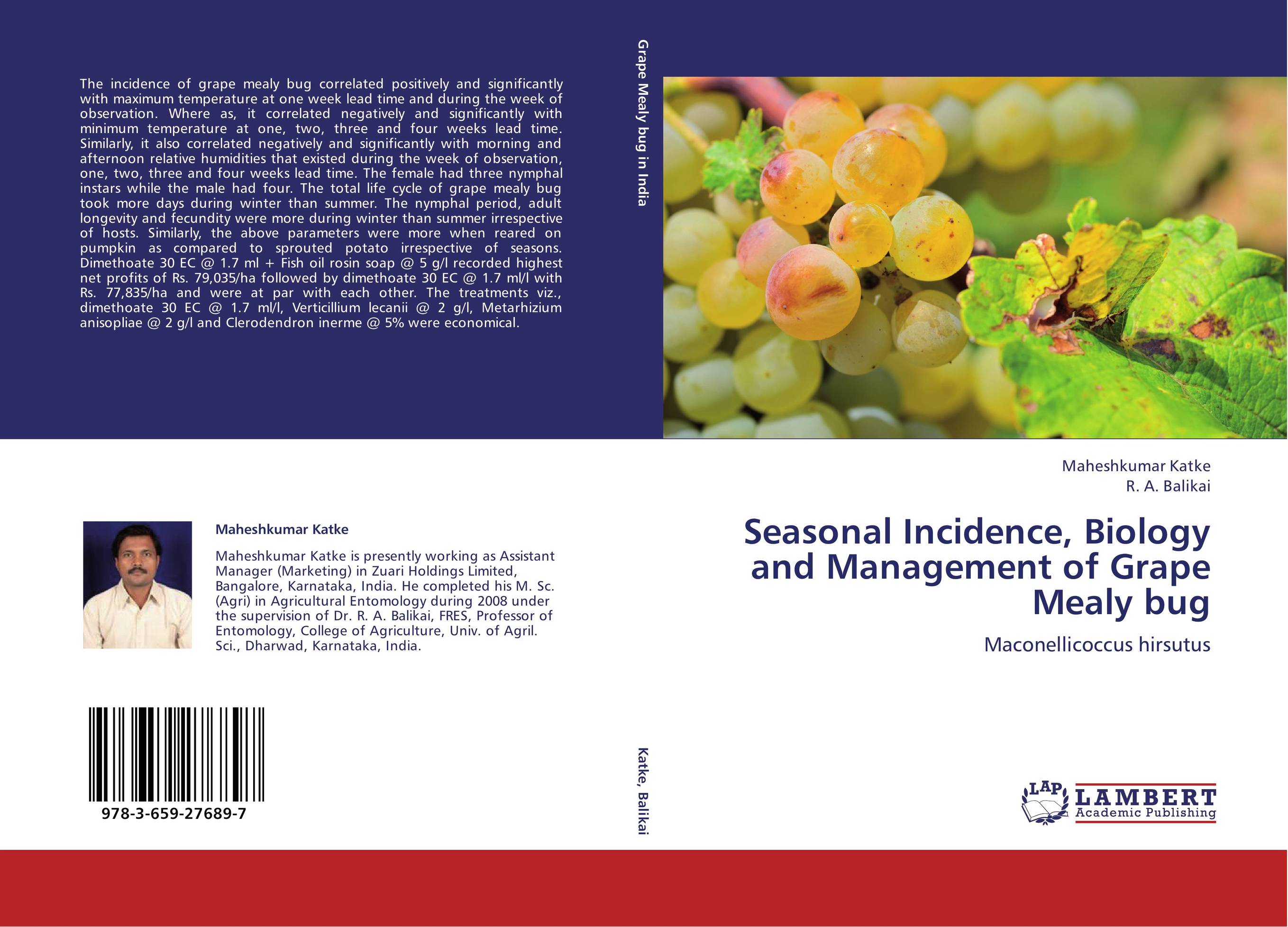 Seasonal Incidence, Biology and Management of Grape Mealy bug. Maconellicoccus hirsutus.