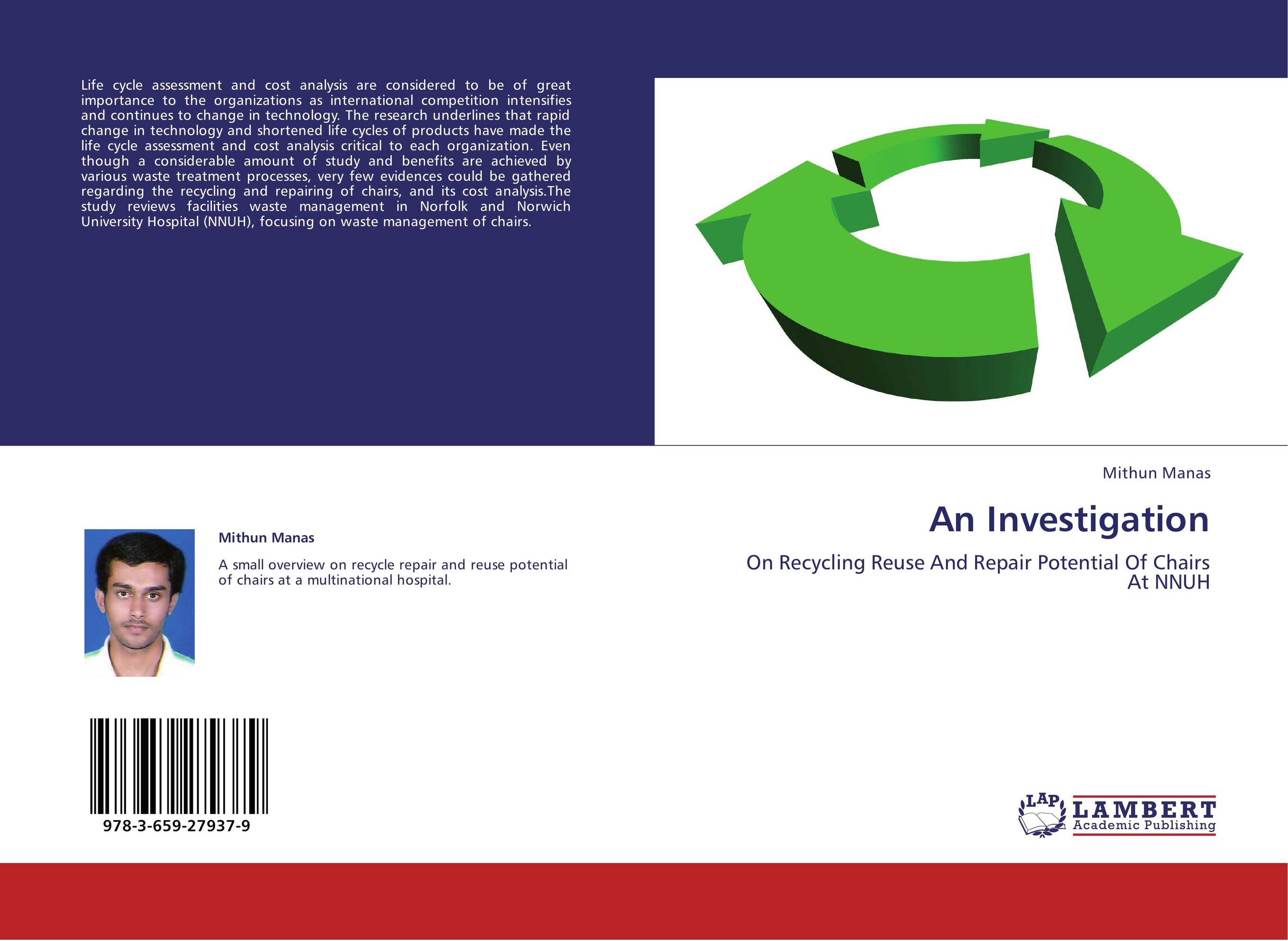 An Investigation. On Recycling Reuse And Repair Potential Of Chairs At NNUH.