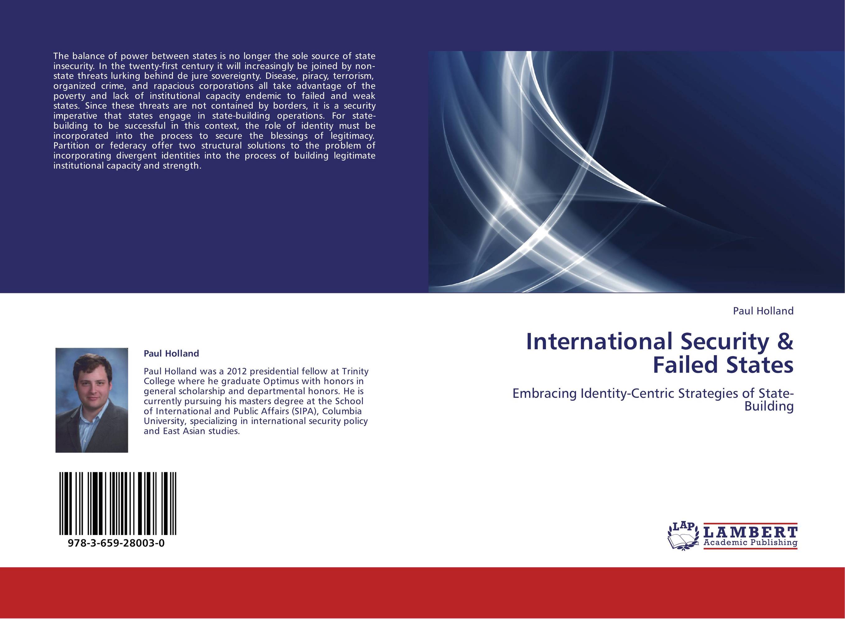 International Security &amp;amp; Failed States. Embracing Identity-Centric Strategies of State-Building.