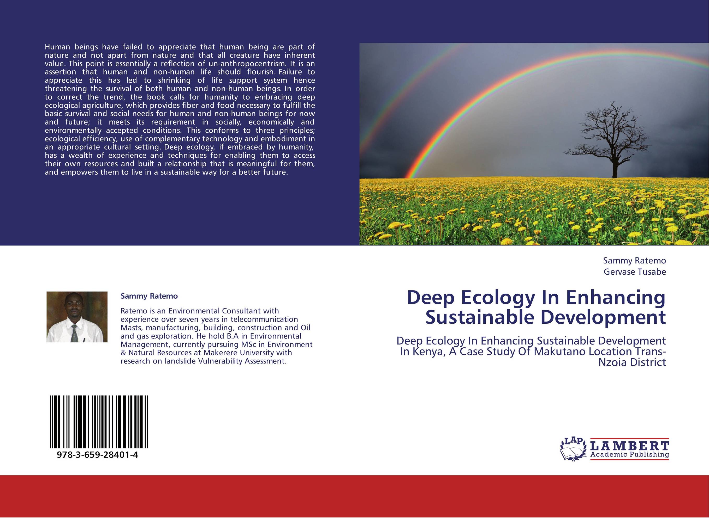 Deep Ecology In Enhancing Sustainable Development. Deep Ecology In Enhancing Sustainable Development In Kenya, A Case Study Of Makutano Location Trans-Nzoia District.