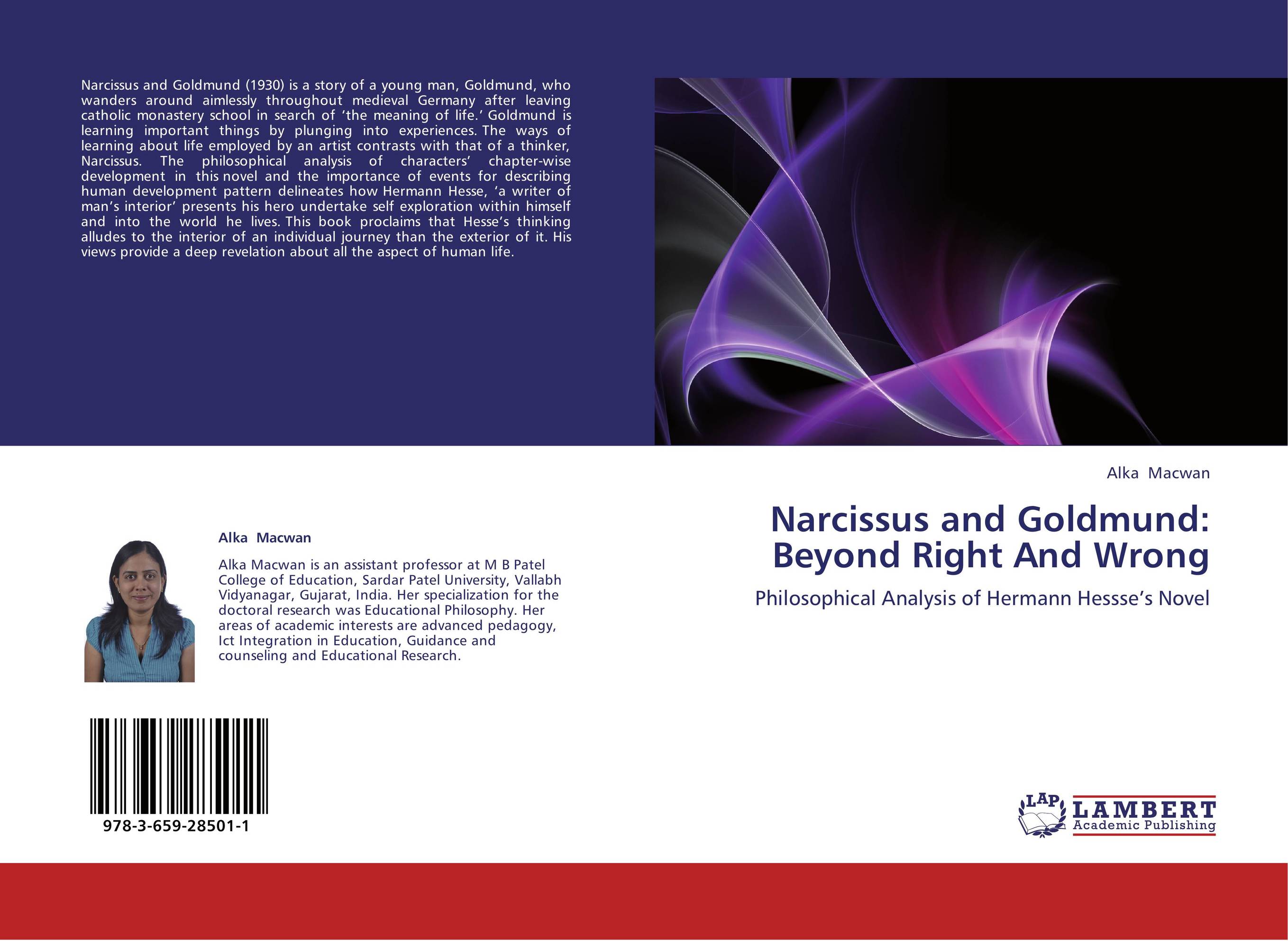 Narcissus and Goldmund: Beyond Right And Wrong. Philosophical Analysis of Hermann Hessse’s Novel.