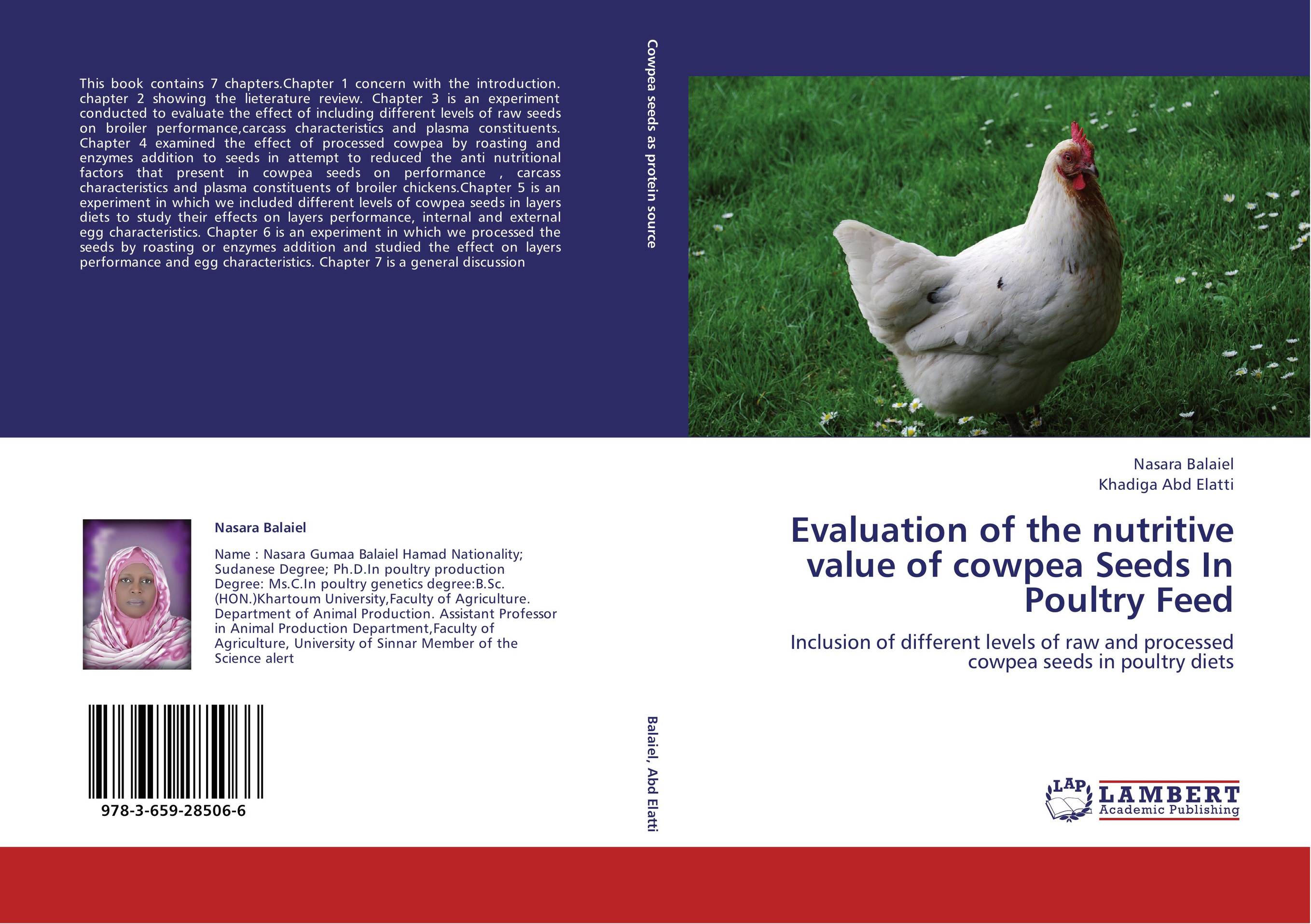 Evaluation of the nutritive value of cowpea Seeds In Poultry Feed. Inclusion of different levels of raw and processed cowpea seeds in poultry diets.