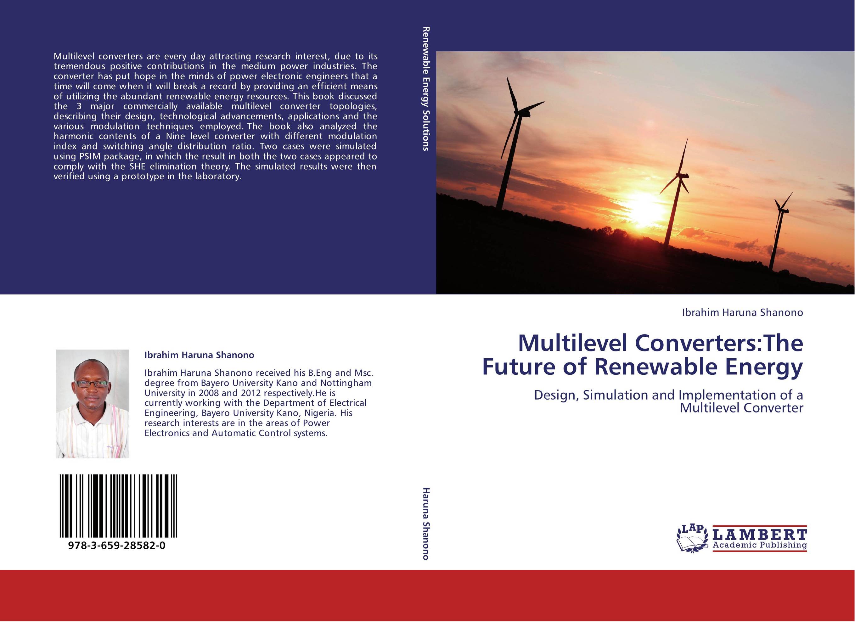 Multilevel Converters:The Future of Renewable Energy. Design, Simulation and Implementation of a Multilevel Converter.