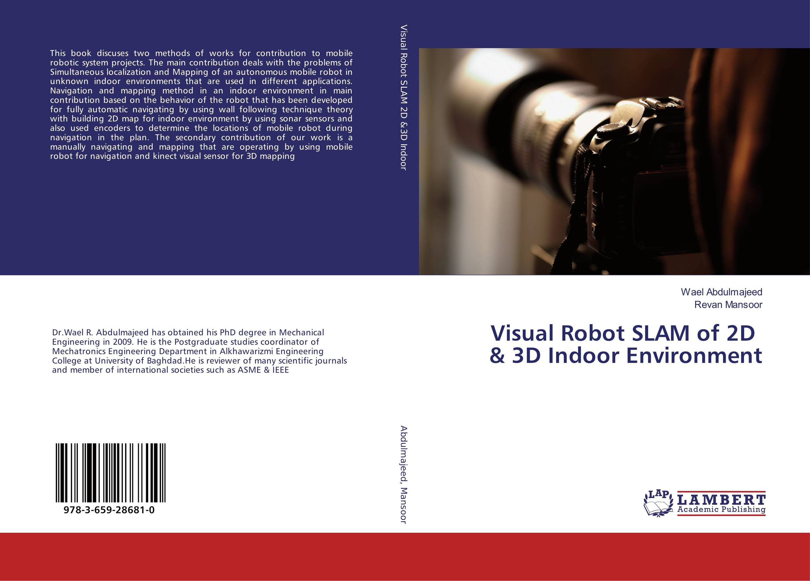 Visual Robot SLAM of 2D &amp;amp; 3D Indoor Environment..