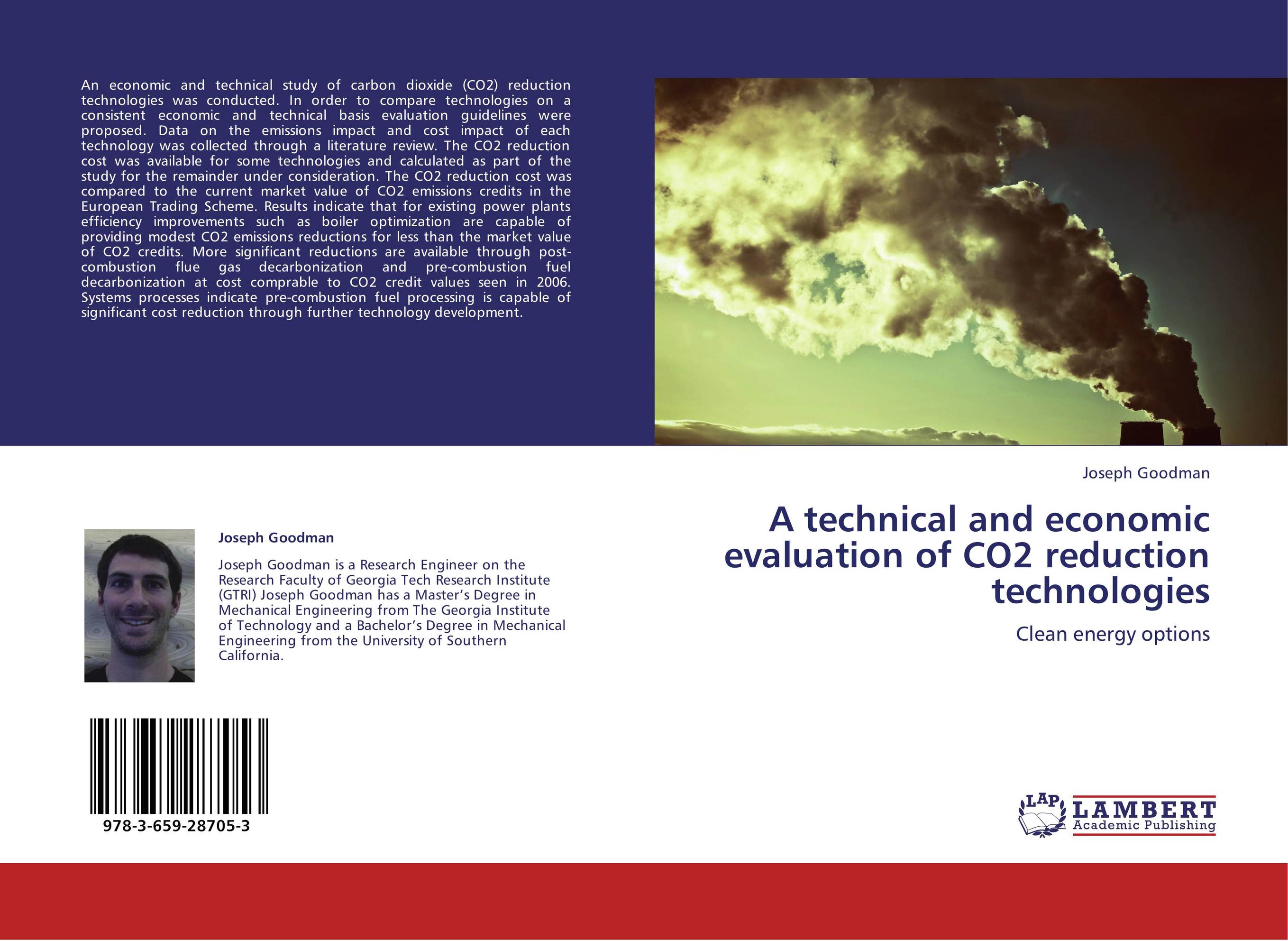 A technical and economic evaluation of CO2 reduction technologies. Clean energy options.