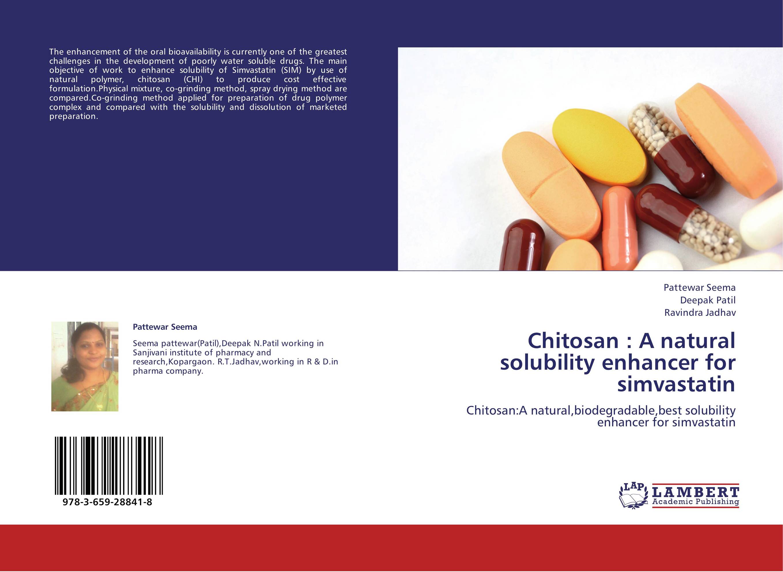 Chitosan : A natural solubility enhancer for simvastatin. Chitosan:A natural,biodegradable,best solubility enhancer for simvastatin.