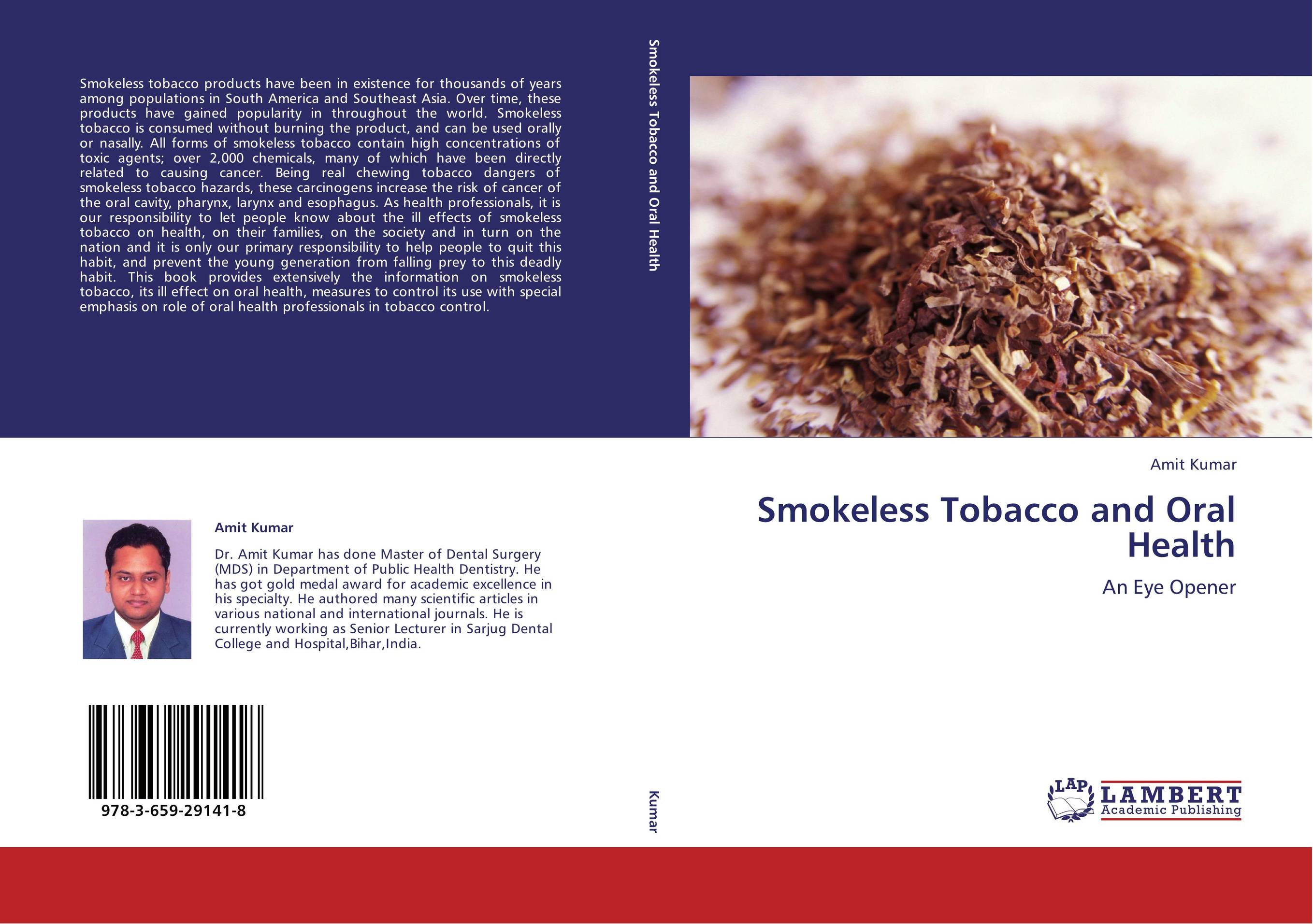 Smokeless Tobacco and Oral Health. An Eye Opener.