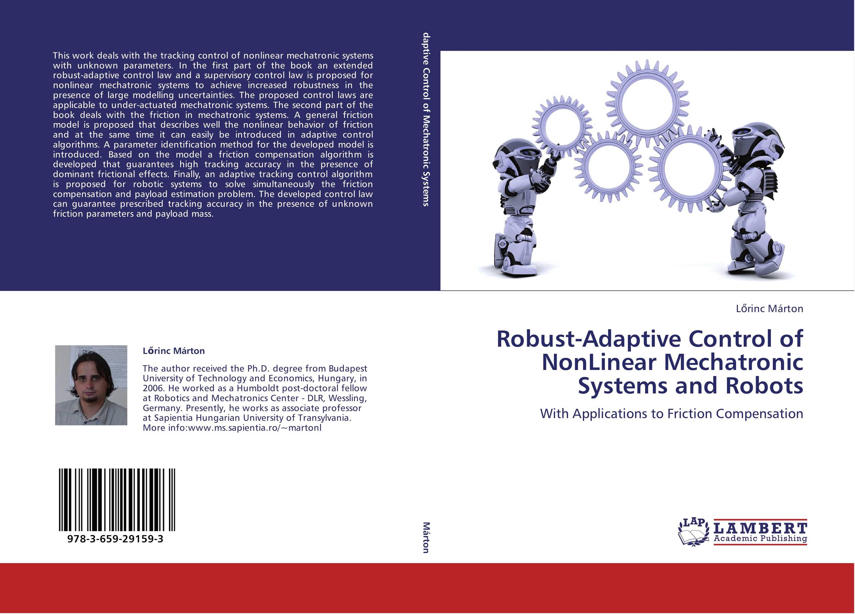 Robust-Adaptive Control of NonLinear Mechatronic Systems and Robots. With Applications to Friction Compensation.