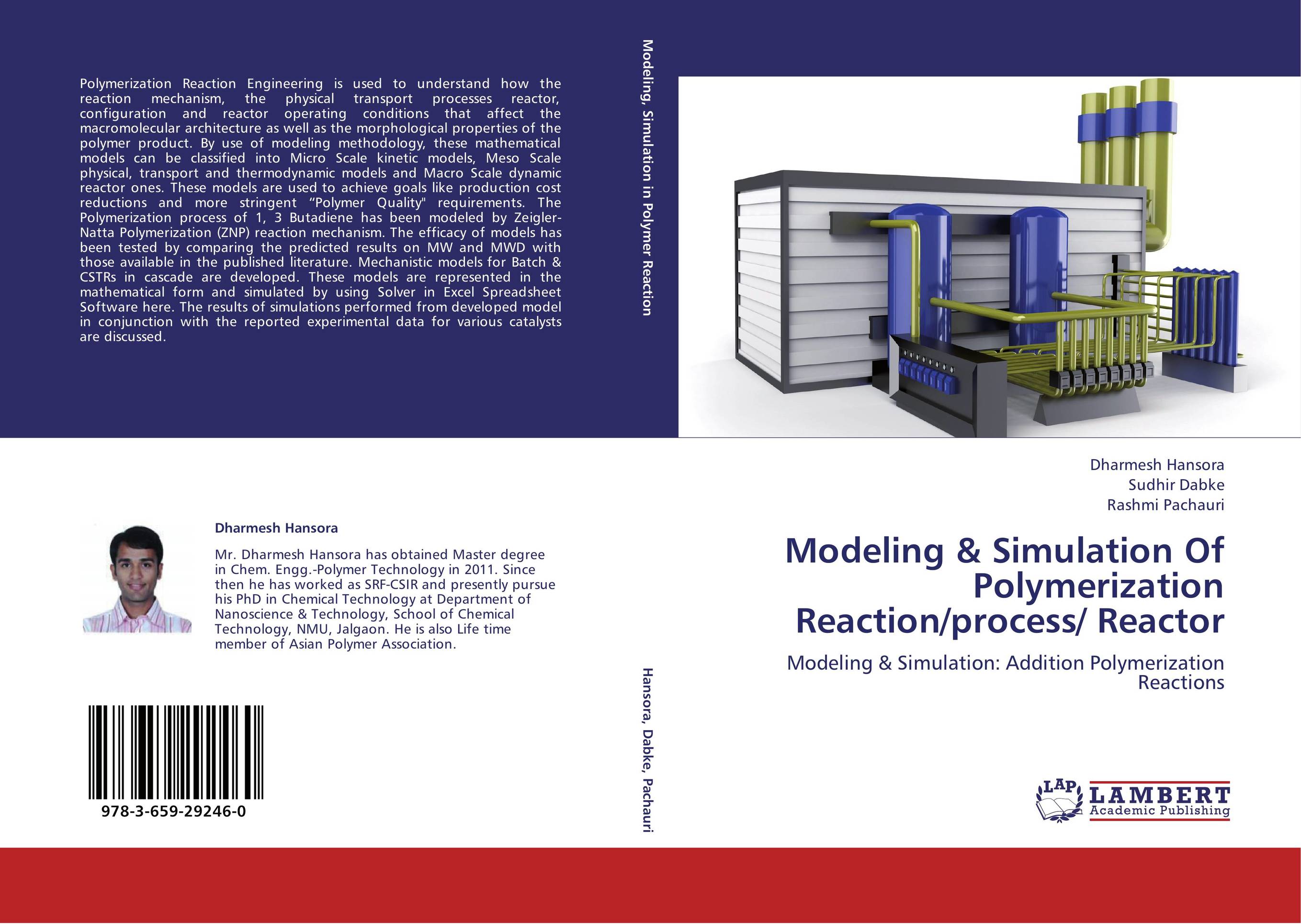 Modeling &amp;amp; Simulation Of Polymerization Reaction/process/ Reactor. Modeling &amp;amp; Simulation: Addition Polymerization  Reactions.