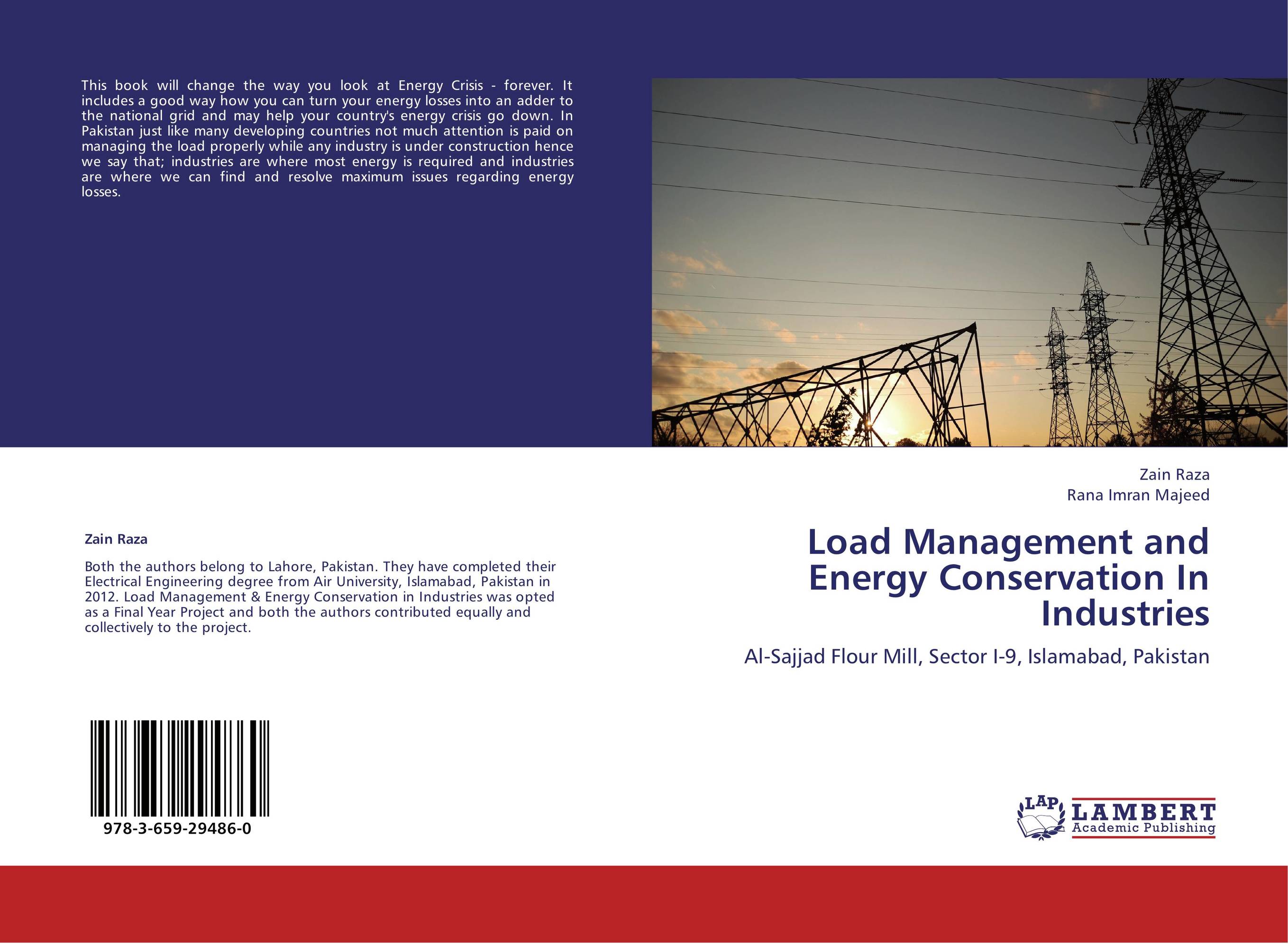 Load Management and Energy Conservation In Industries. Al-Sajjad Flour Mill, Sector I-9, Islamabad, Pakistan.