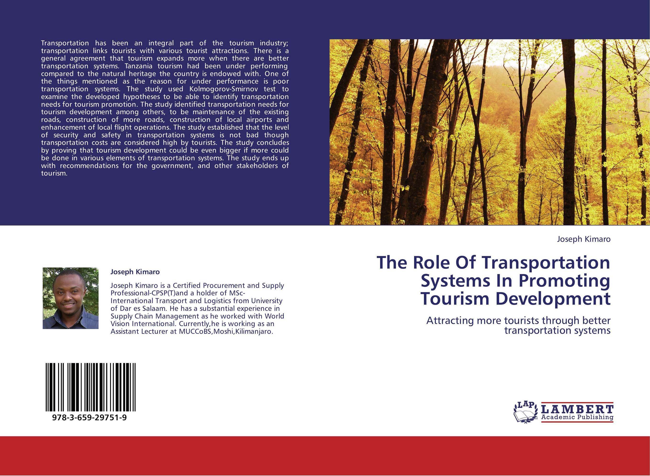 The Role Of Transportation Systems In Promoting Tourism Development. Attracting more tourists through better transportation systems.