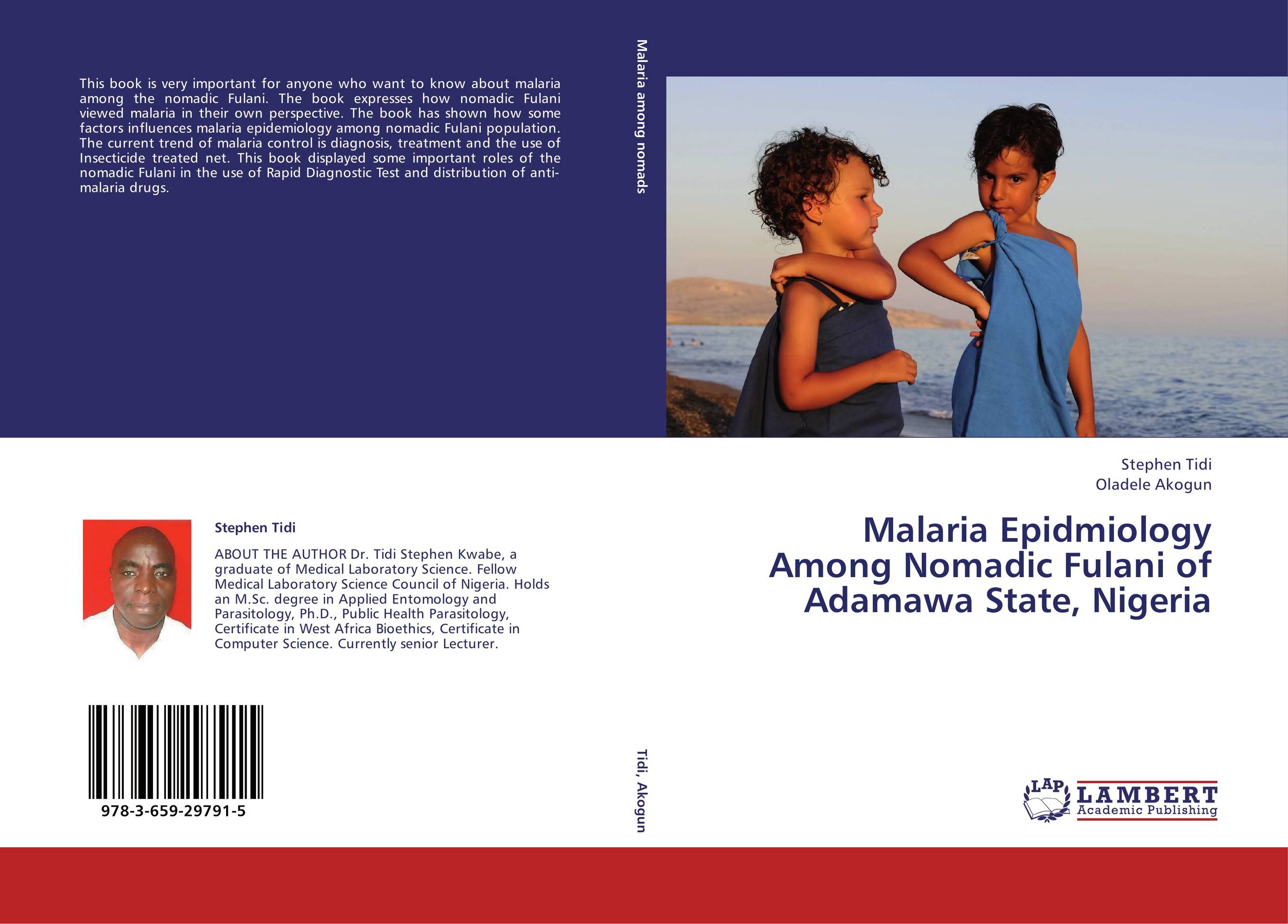 Malaria Epidmiology Among Nomadic Fulani of Adamawa State, Nigeria..