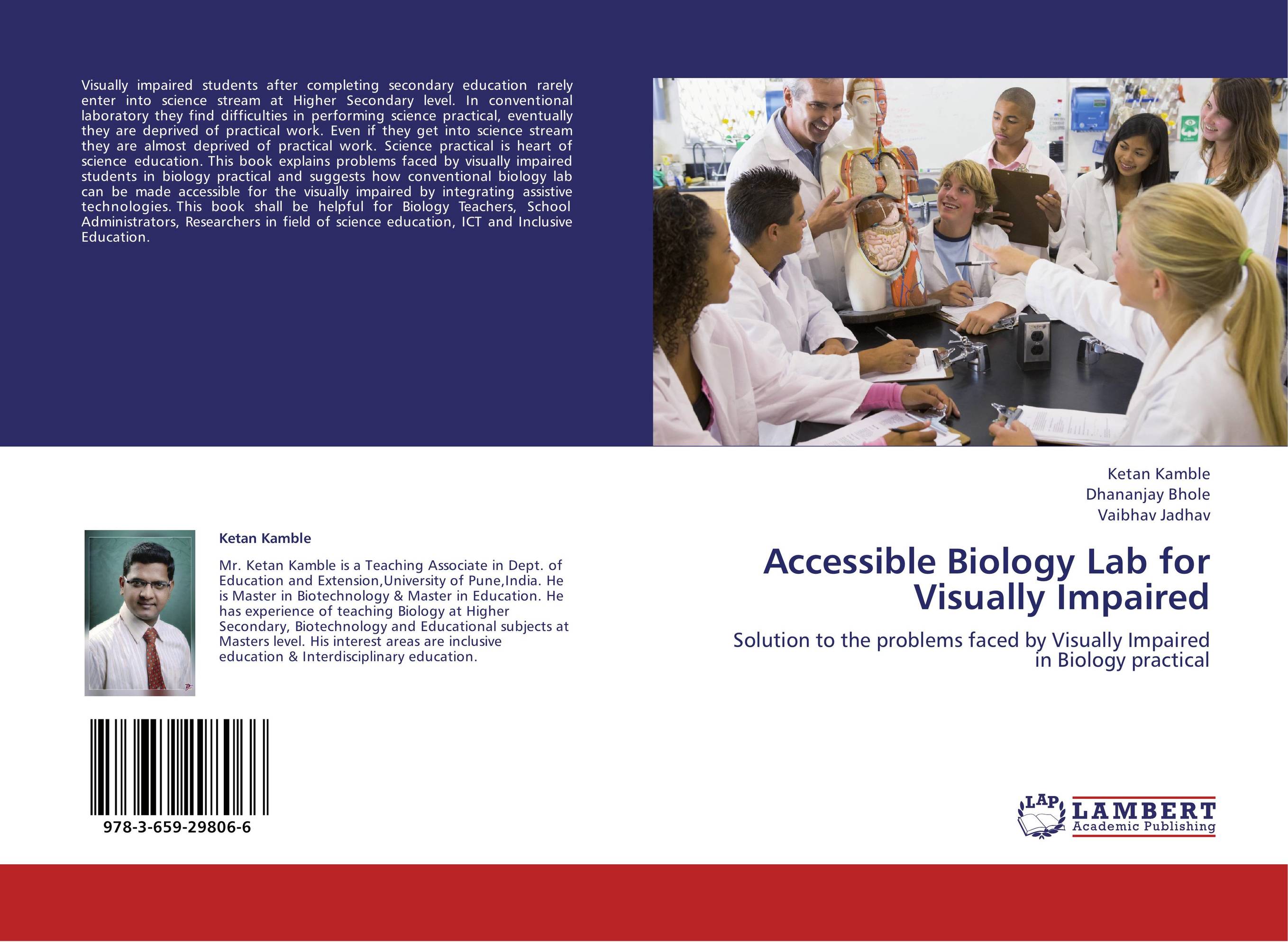 Accessible Biology Lab for Visually Impaired. Solution to the problems faced by Visually Impaired in Biology practical.