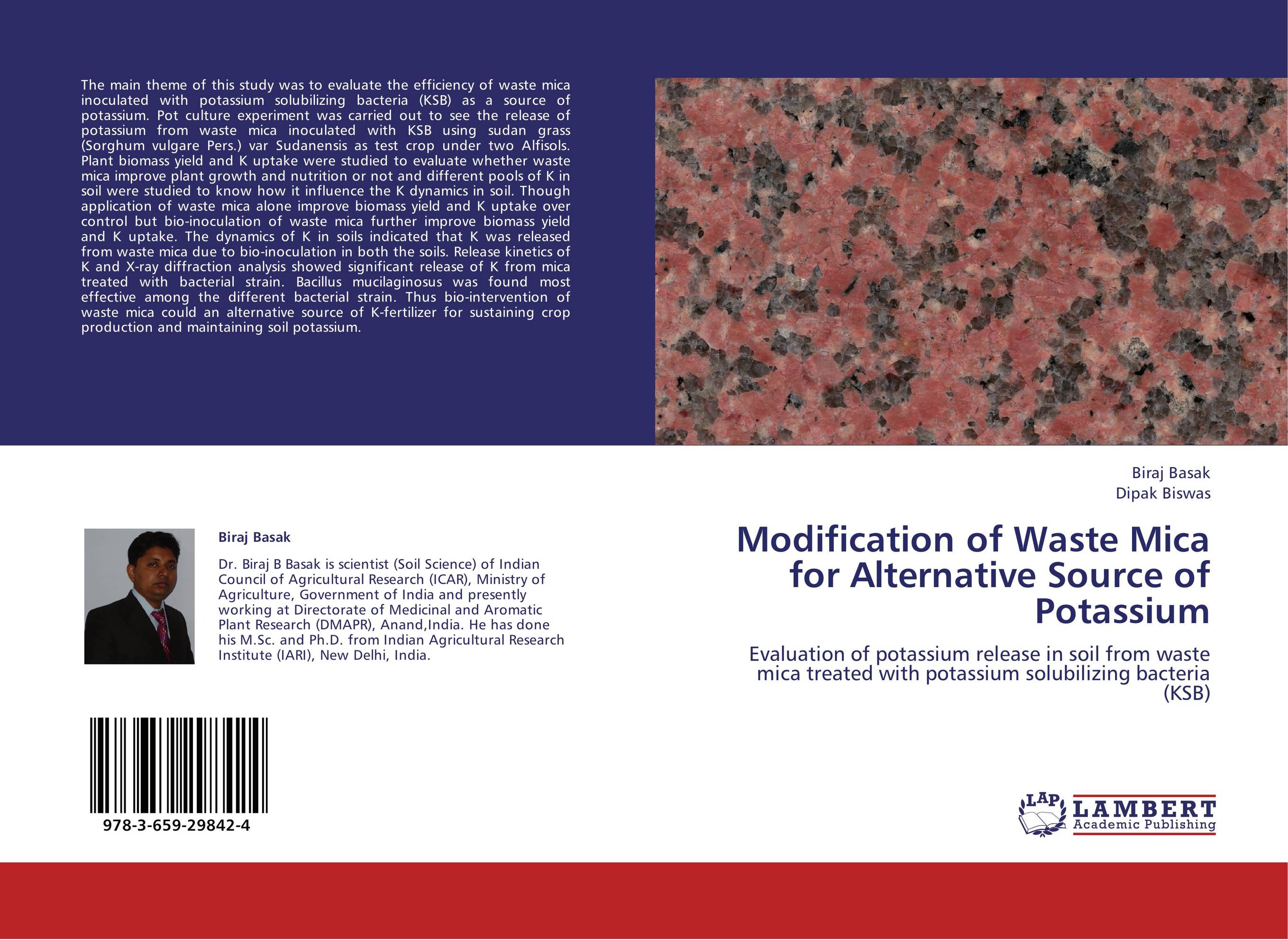 Modification of Waste Mica for Alternative Source of Potassium. Evaluation of potassium release in soil from waste mica treated with potassium solubilizing bacteria (KSB).