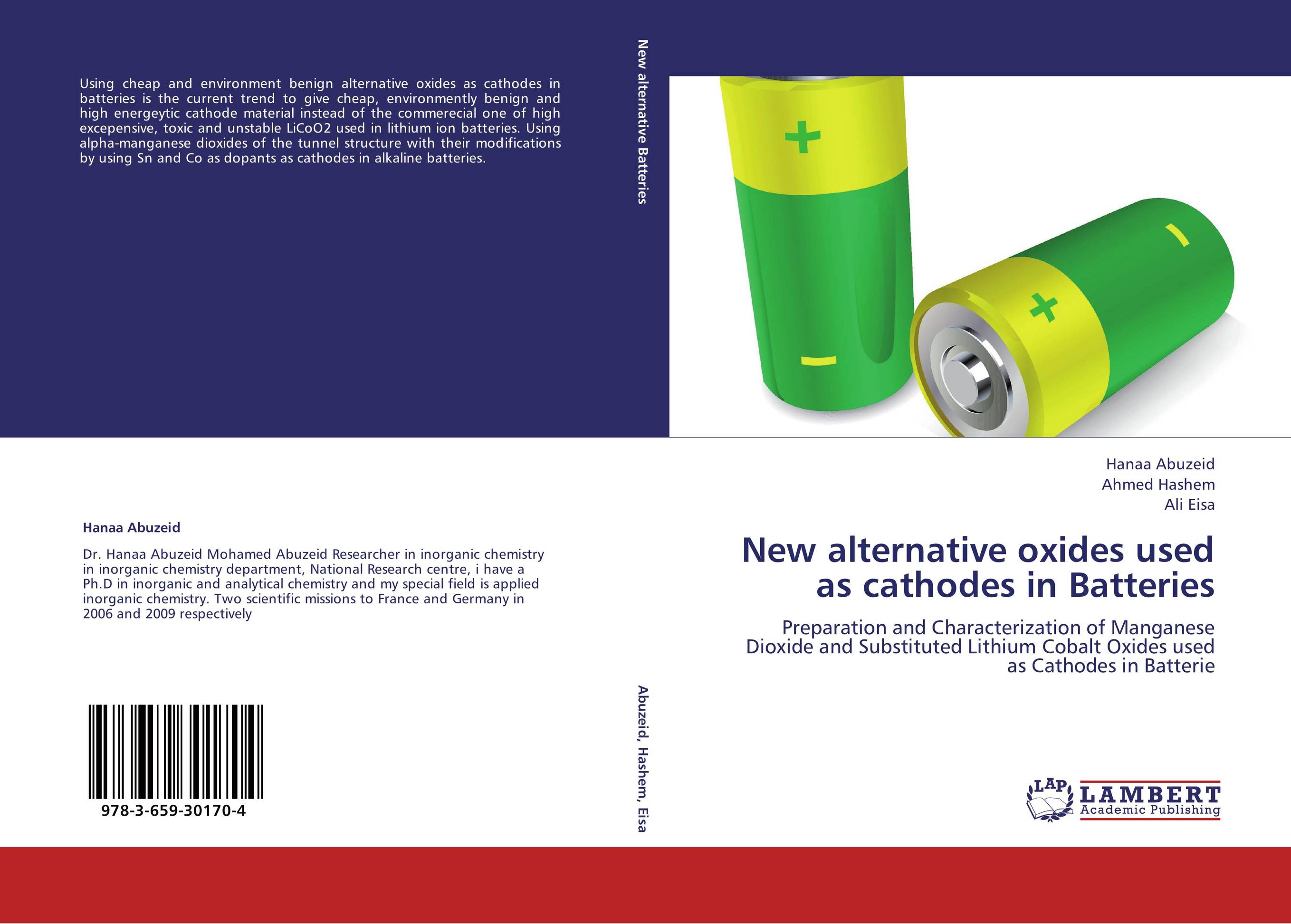 New alternative oxides used as cathodes in Batteries. Preparation and Characterization of Manganese Dioxide and Substituted Lithium Cobalt Oxides used as Cathodes in Batterie.