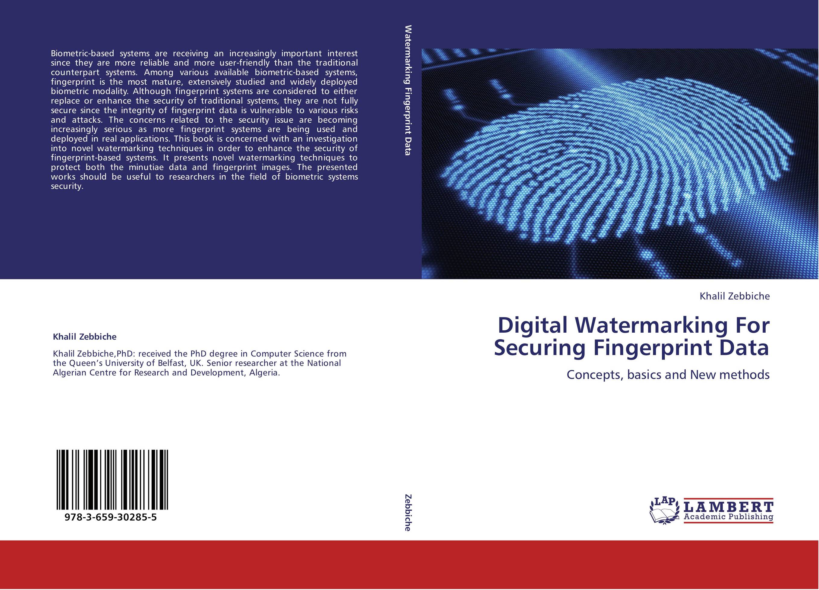 Digital Watermarking For Securing Fingerprint Data. Concepts, basics and New methods.