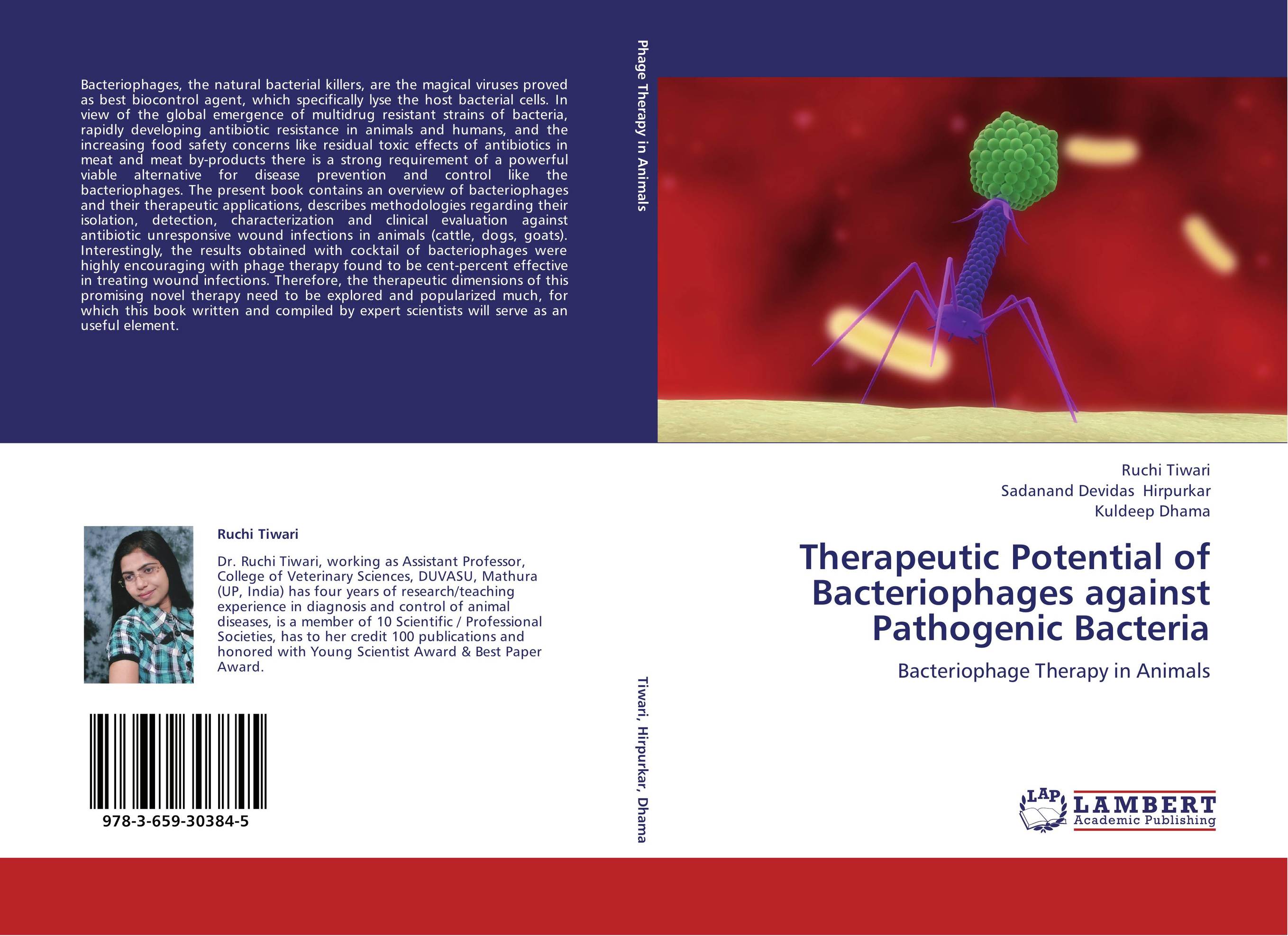 Therapeutic Potential of Bacteriophages against Pathogenic Bacteria. Bacteriophage Therapy in Animals.
