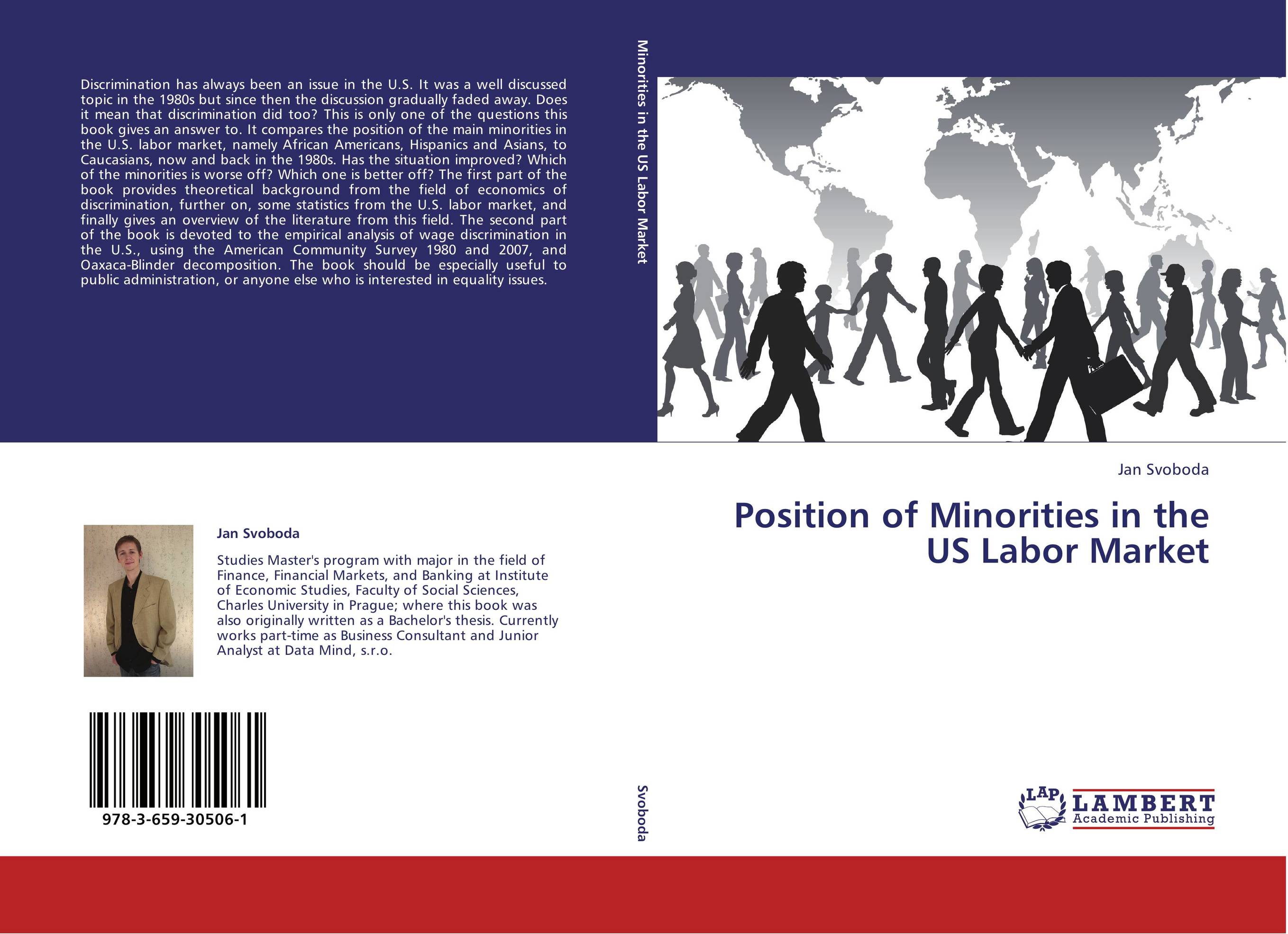 Position of Minorities in the US Labor Market..