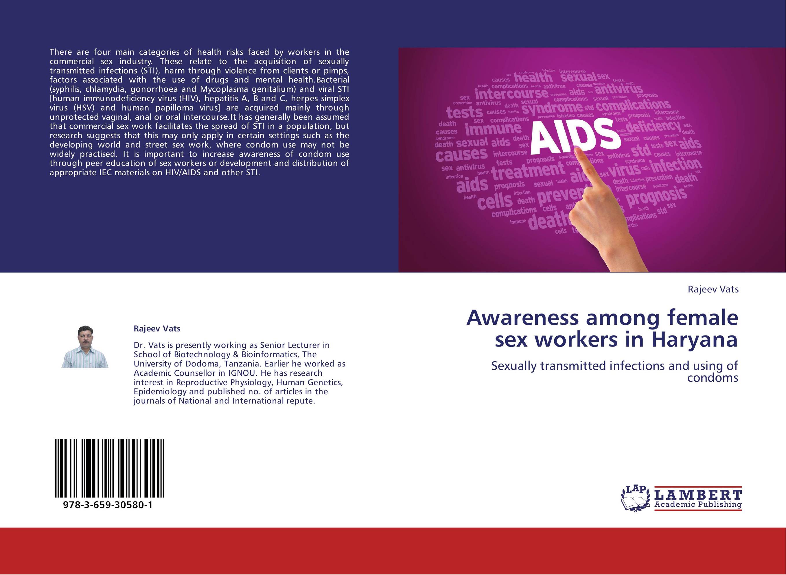 Awareness among female sex workers in Haryana. Sexually transmitted infections and using of condoms.