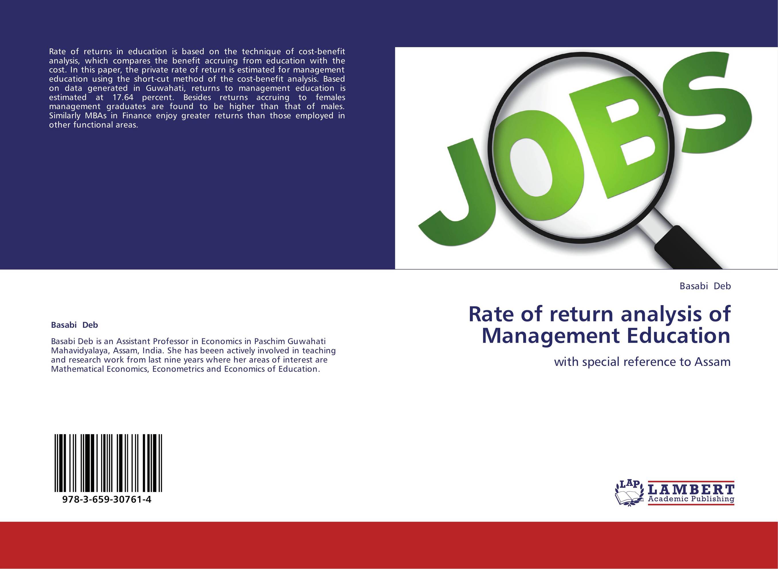 Rate of return analysis of Management Education. With special reference to Assam.