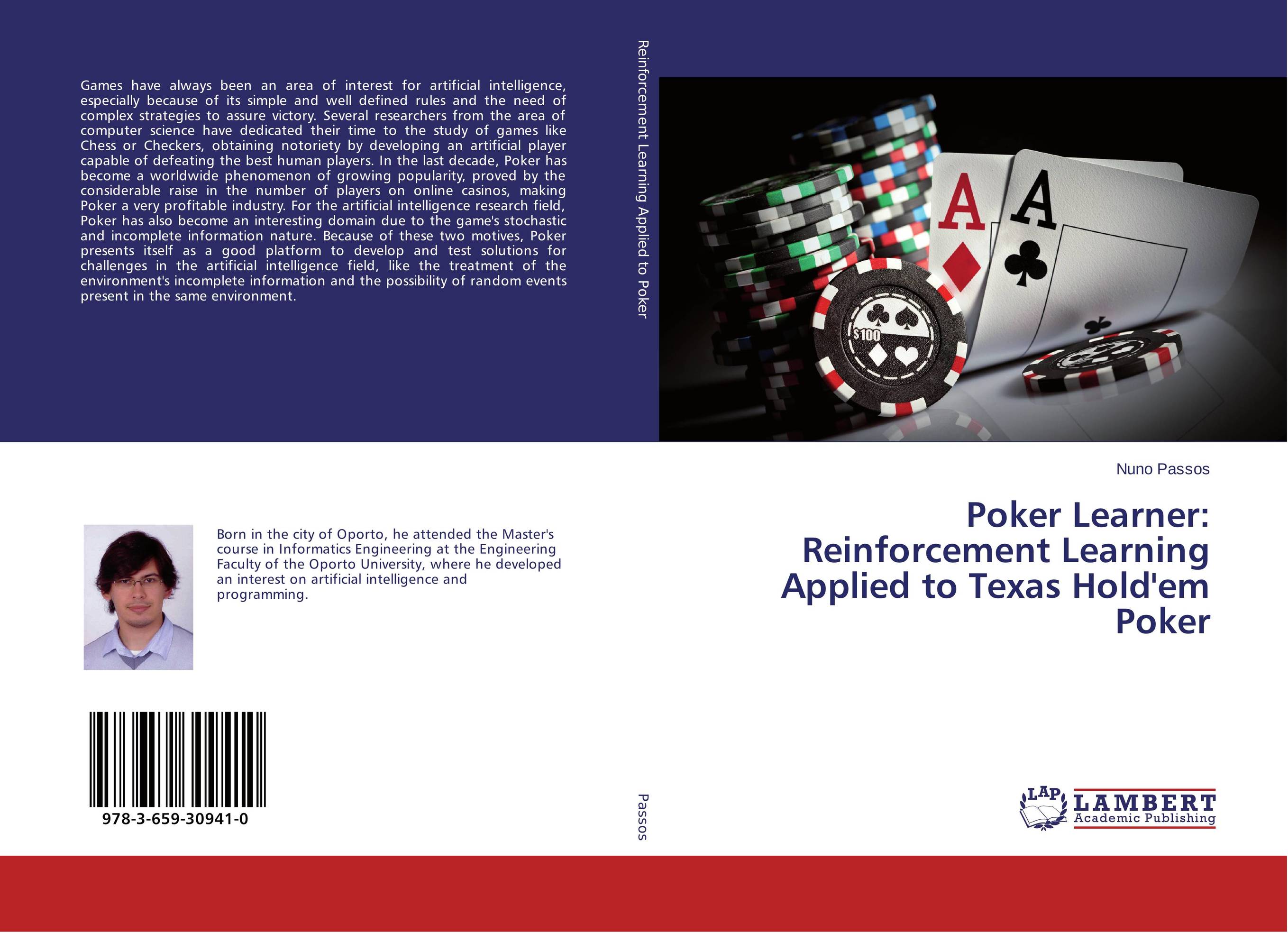 Poker Learner: Reinforcement Learning Applied to Texas Hold'em Poker..
