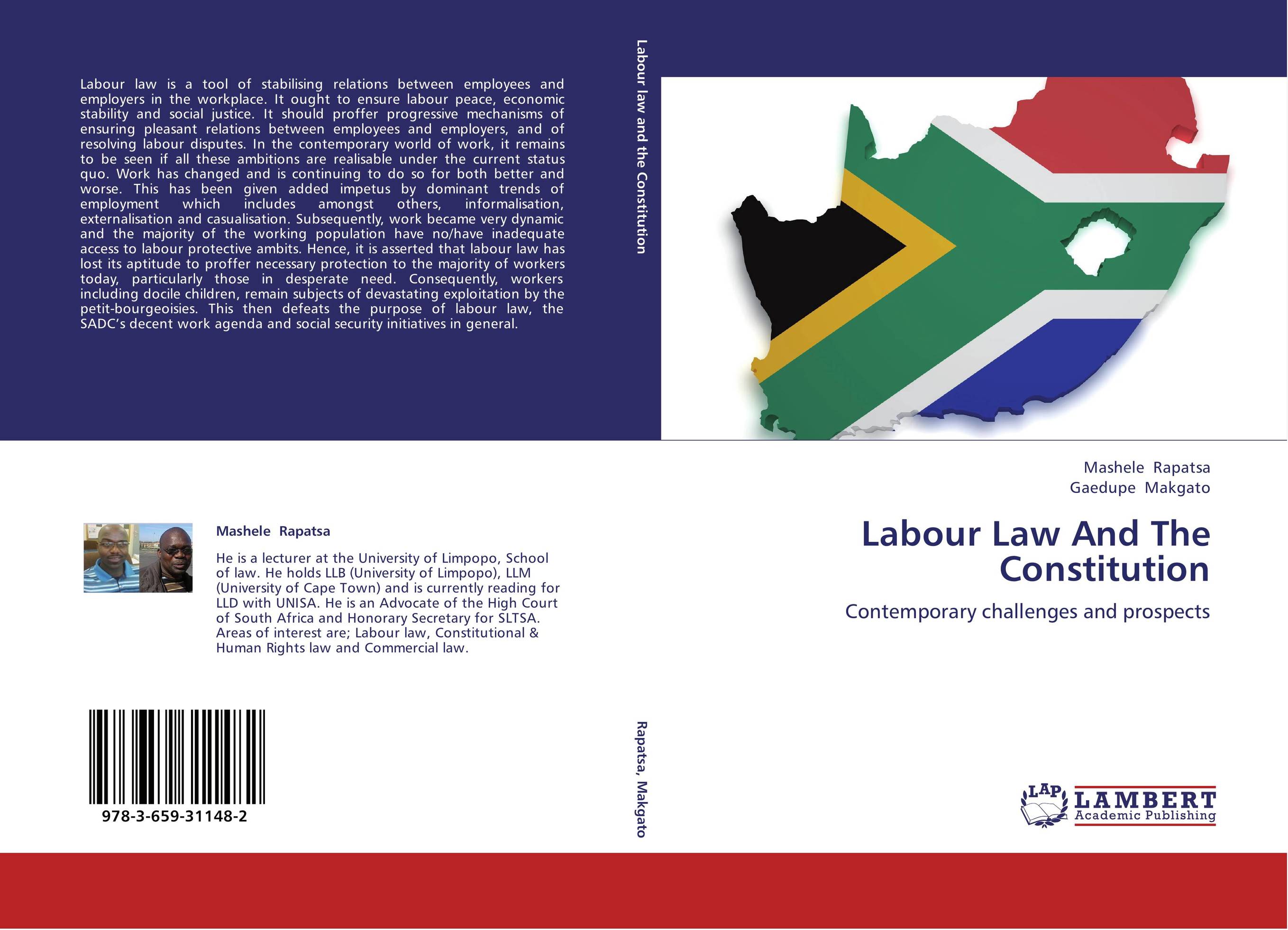 Labour Law And The Constitution. Contemporary challenges and prospects.