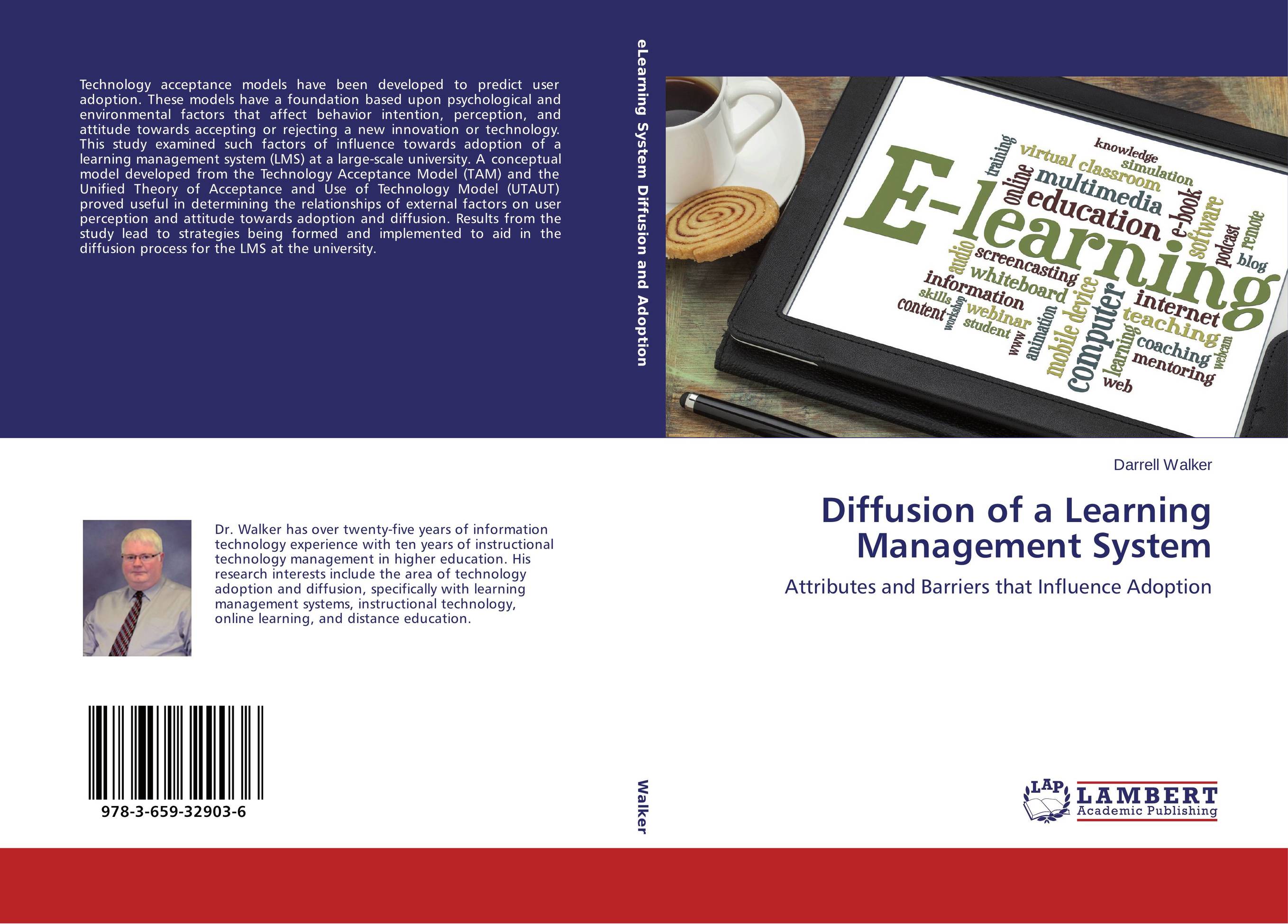 Diffusion of a Learning Management System. Attributes and Barriers that Influence Adoption.