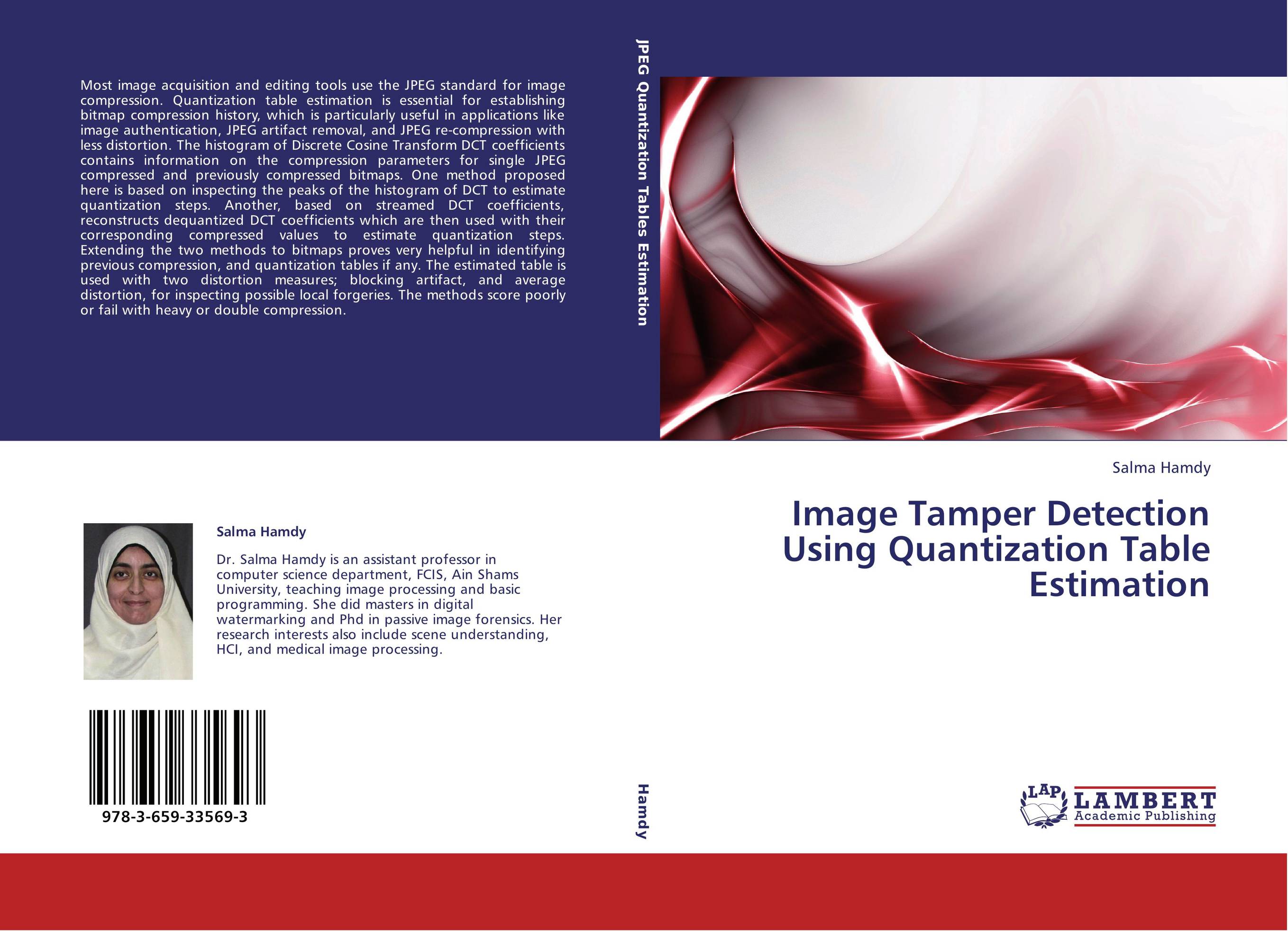 Image Tamper Detection Using Quantization Table Estimation..