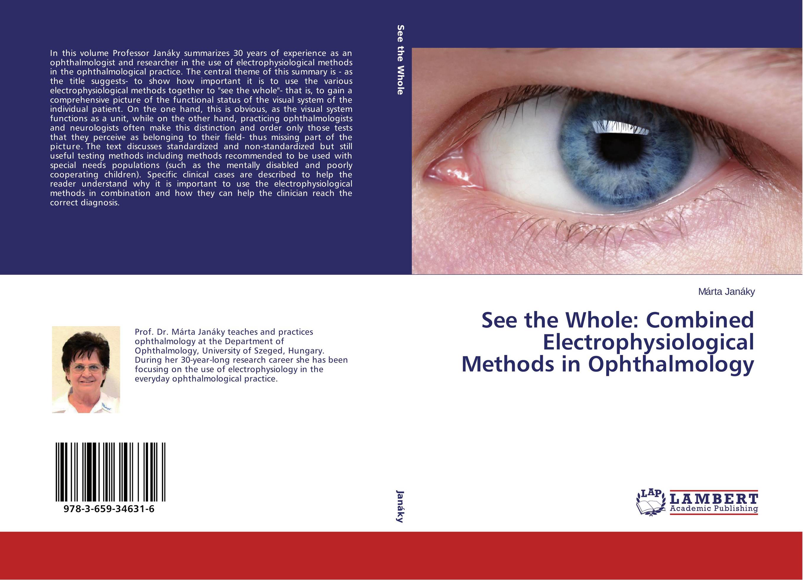 See the Whole: Combined Electrophysiological Methods in Ophthalmology..