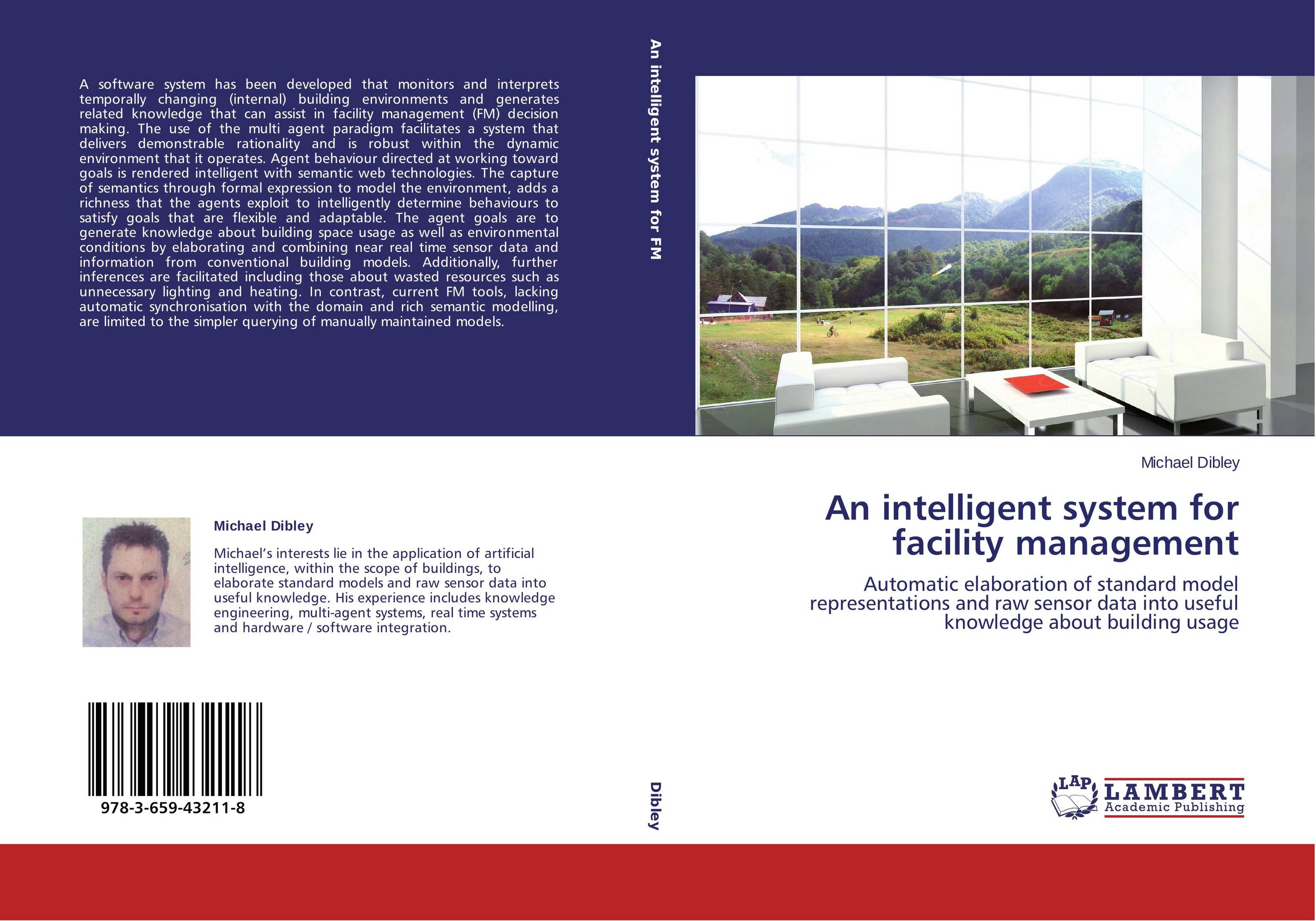 An intelligent system for facility management. Automatic elaboration of standard model representations and raw sensor data into useful knowledge about building usage.