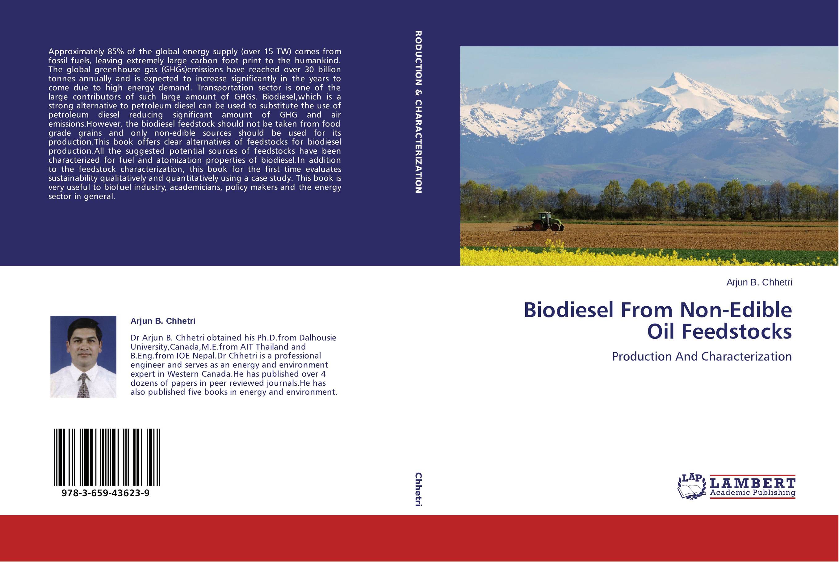 Biodiesel From Non-Edible Oil Feedstocks. Production And Characterization.
