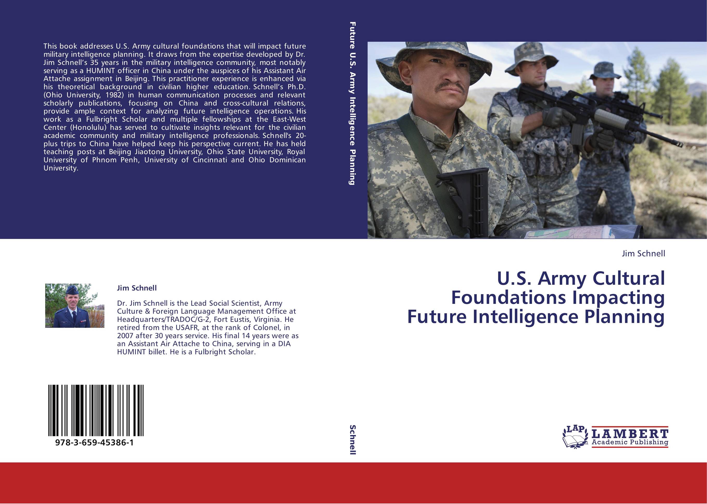 U.S. Army Cultural Foundations Impacting Future Intelligence Planning..