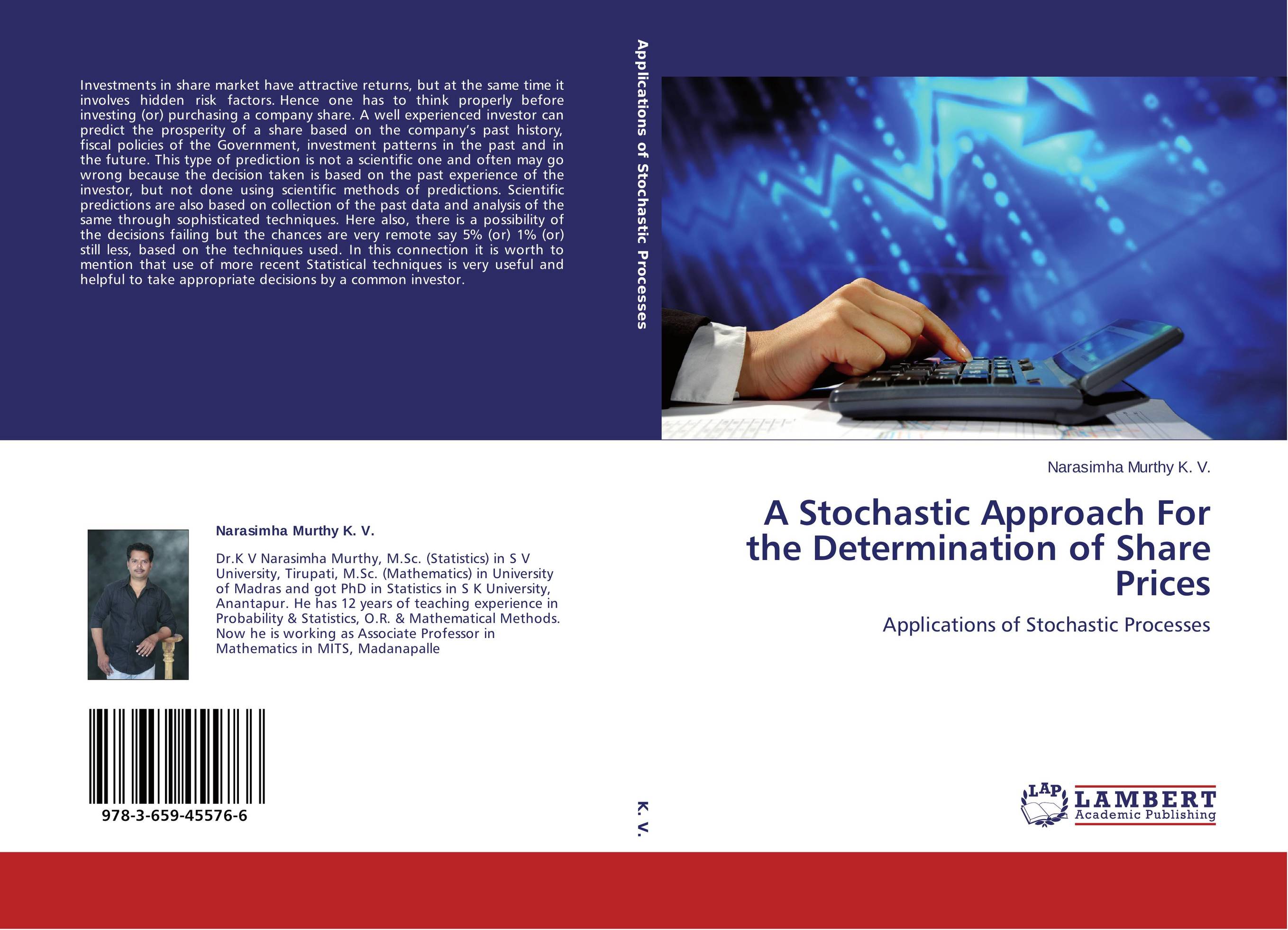 A Stochastic Approach For the Determination of Share Prices. Applications of Stochastic Processes.