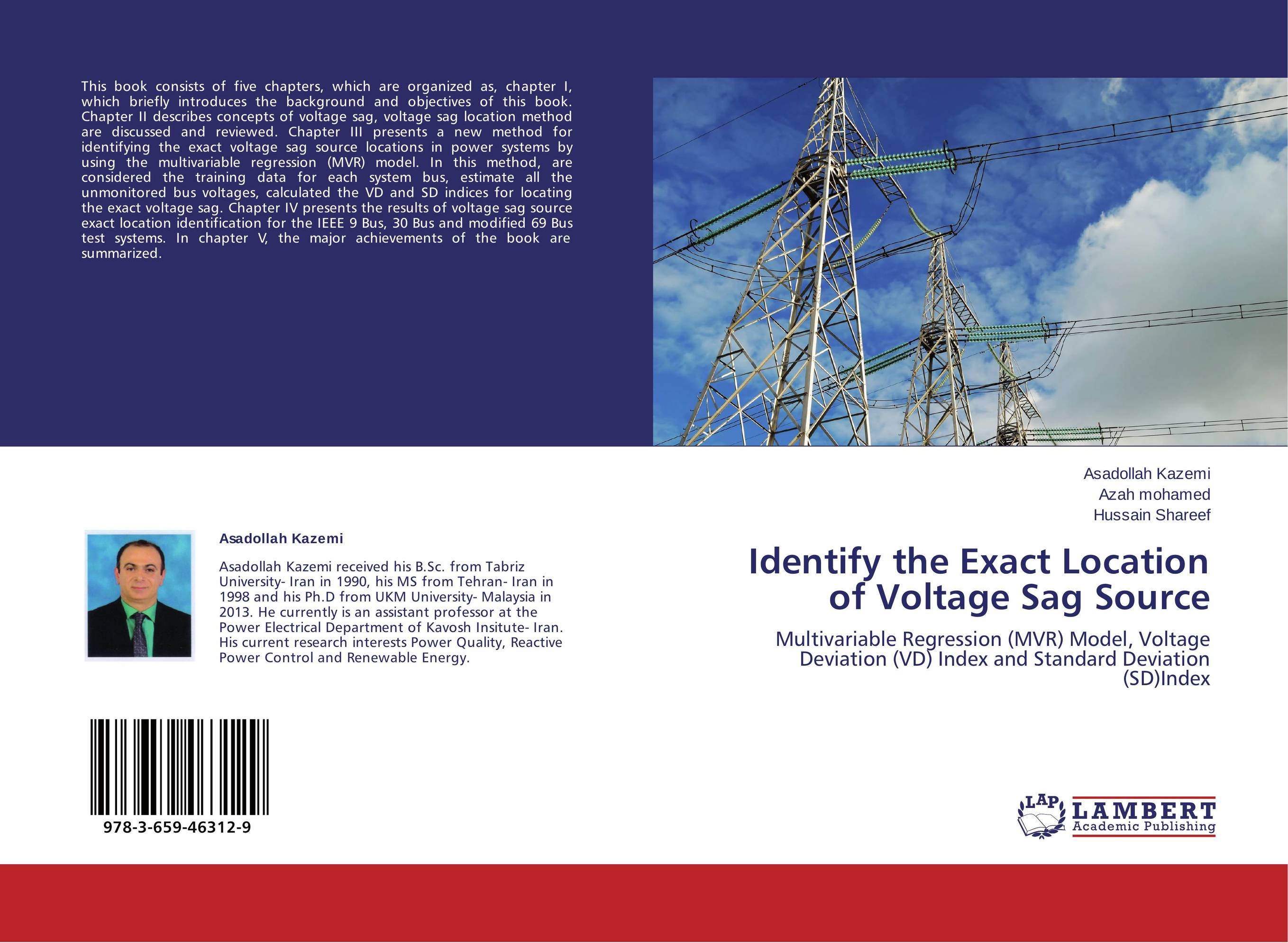 Identify the Exact Location of Voltage Sag Source. Multivariable Regression (MVR) Model, Voltage Deviation (VD) Index and Standard Deviation (SD)Index.