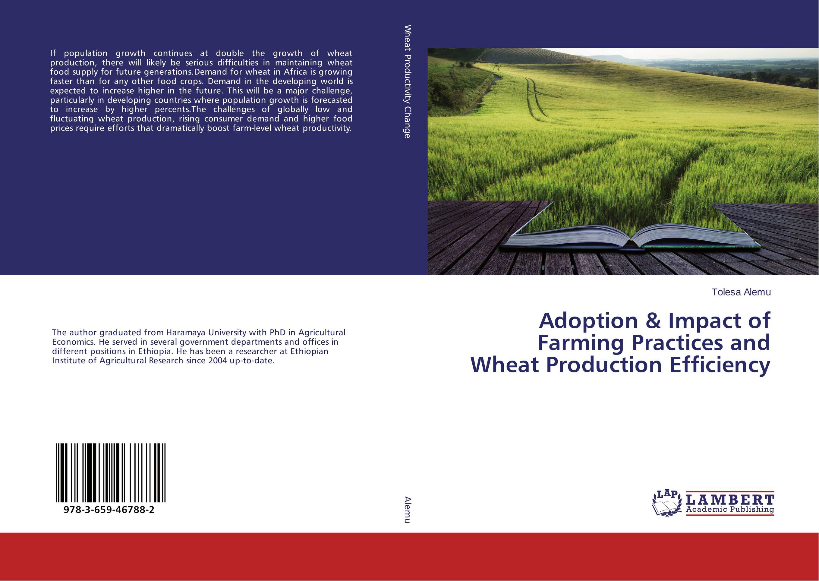 Adoption &amp;amp; Impact of Farming Practices and Wheat Production Efficiency..