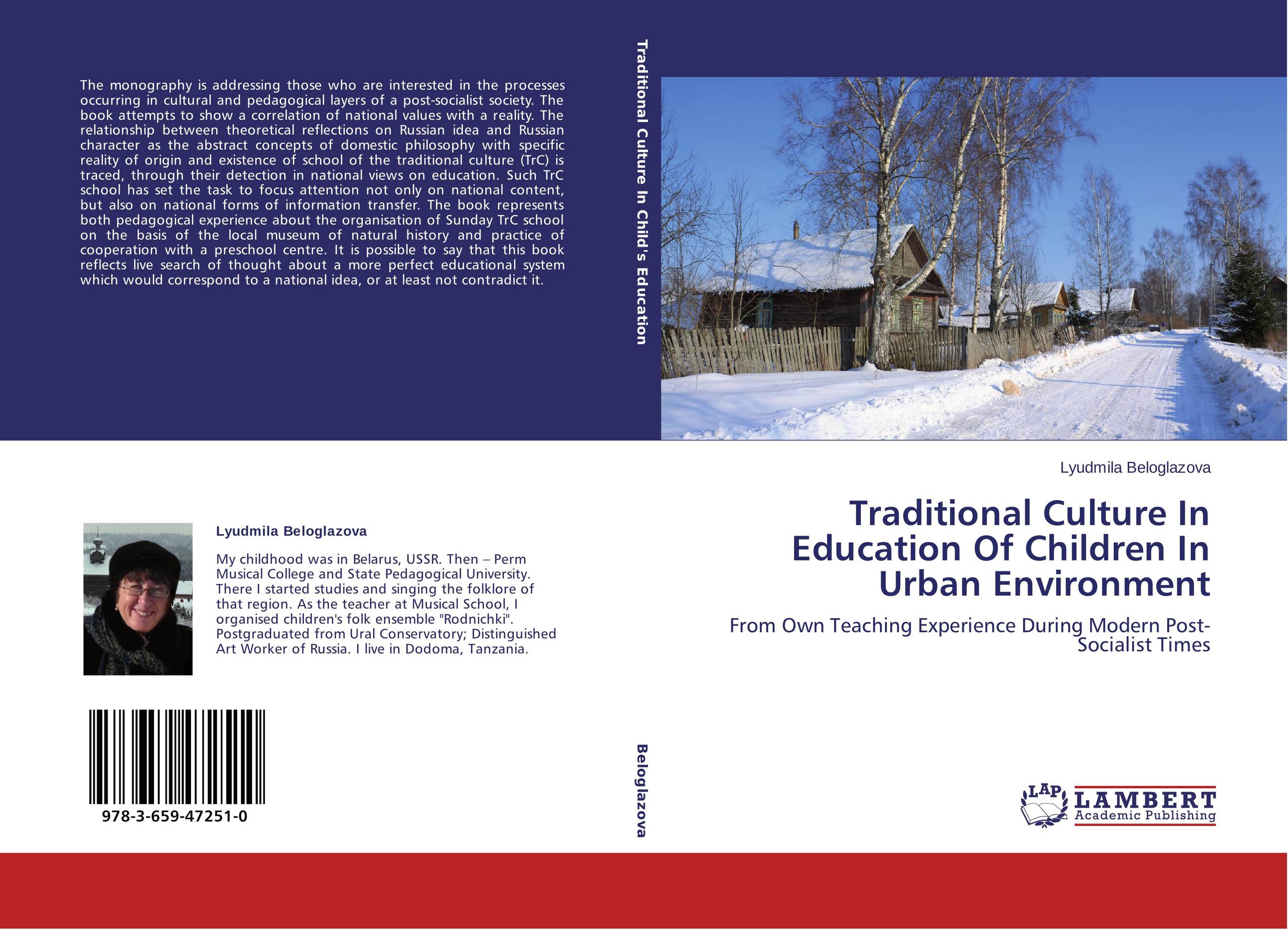 Traditional Culture In Education Of Children In Urban Environment. From Own Teaching Experience During Modern Post-Socialist Times.